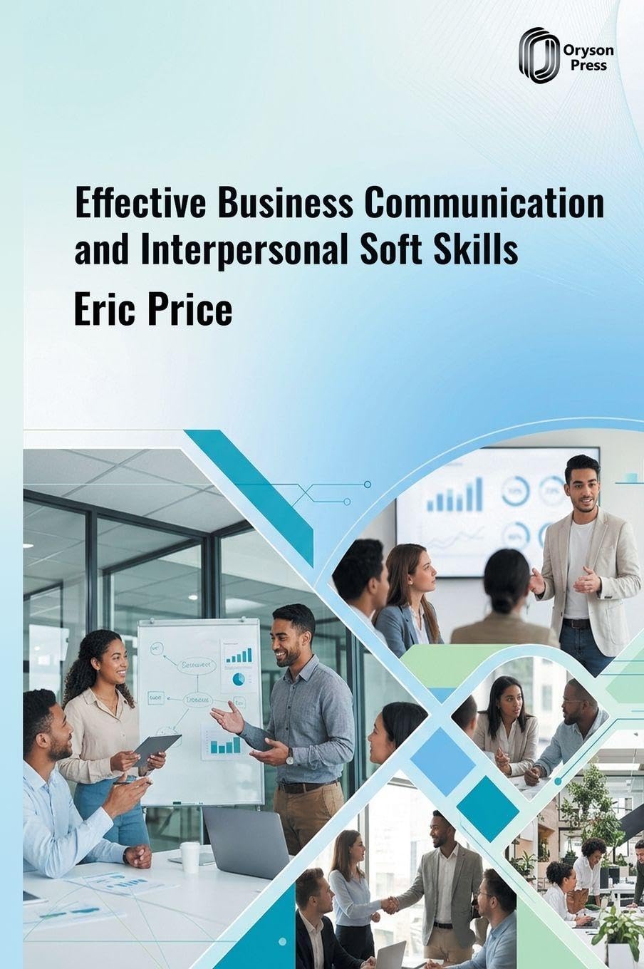 capítulo por capítulo baixar Effective Business Communication and Interpersonal Soft Skills