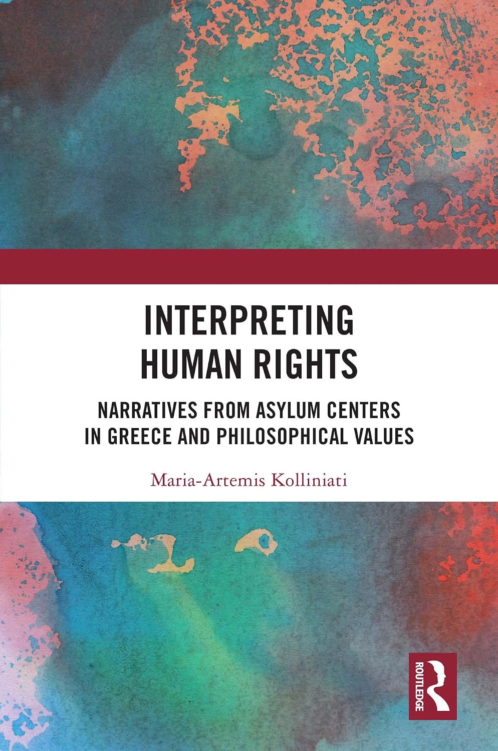 ler totalmente Interpreting Human Rights: Narratives from Asylum Centers in Greece and Philosophical Values (English Edition)