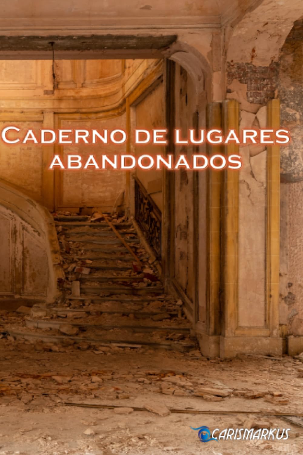 Caderno de lugares abandonados (Portuguese Edition) baixar o livro de graça
