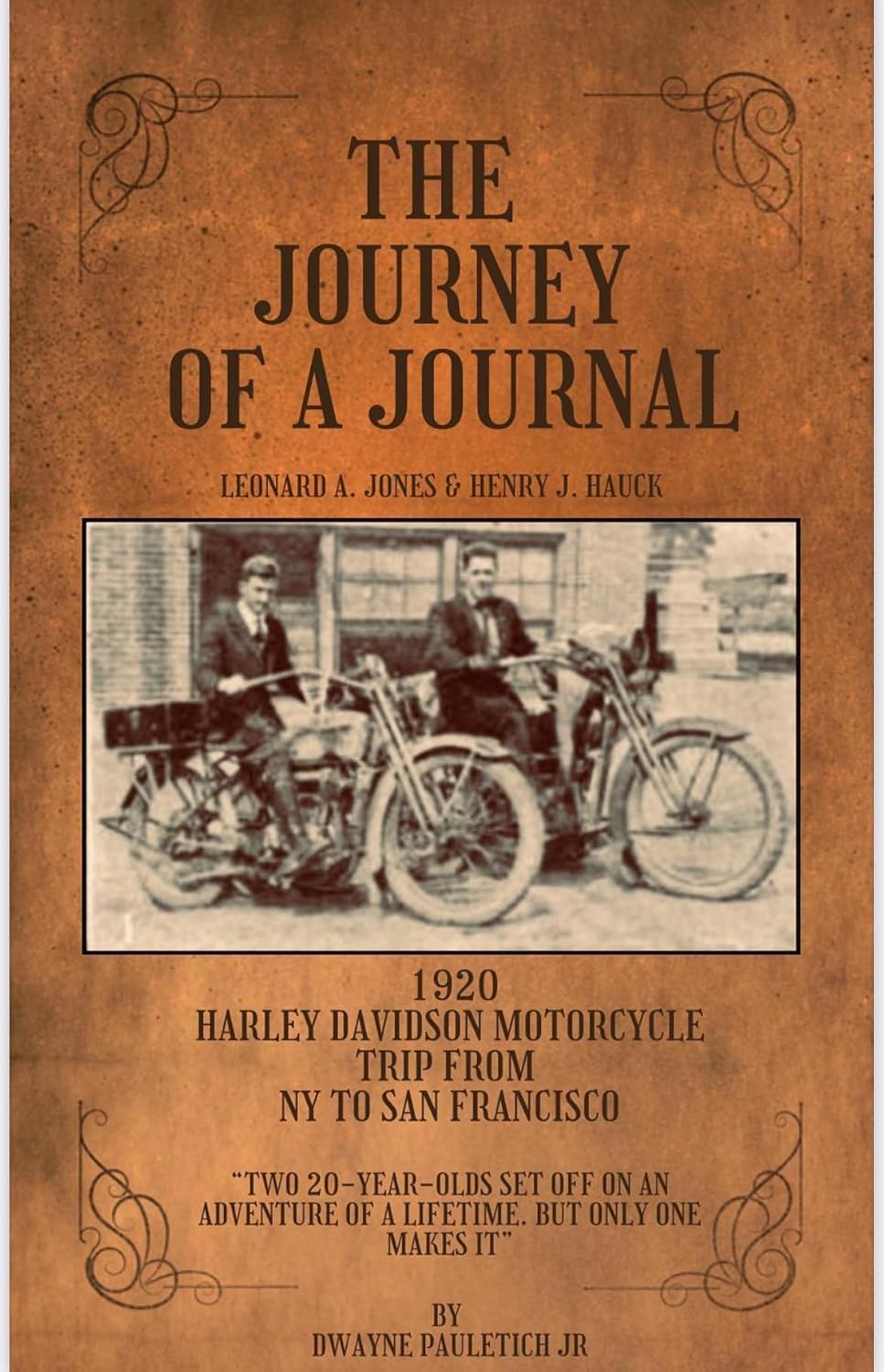 ler totalmente The Journey Of A Journal: 1920 HARLEY DAVIDSON MOTORCYCLE TRIP FROM NY TO SAN FRANCISCO (English Edition)