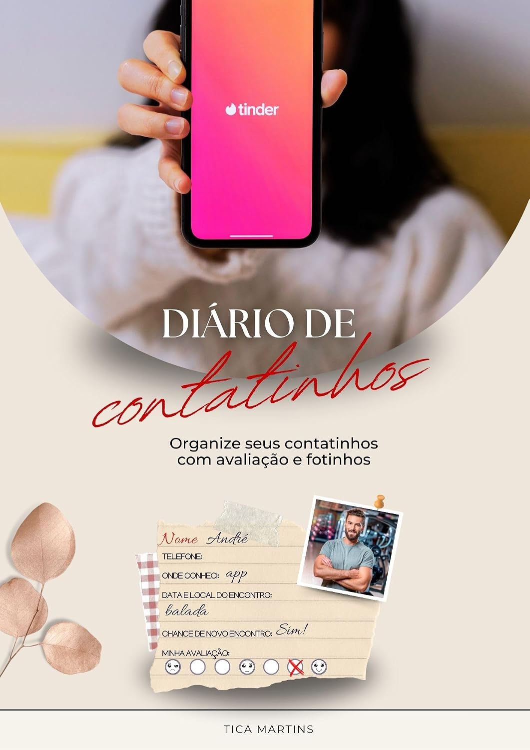 DIARIO DE CONTATINHOS (feminino): Organize seus contatinhos com dados, avaliações e observações. baixar livro de graça