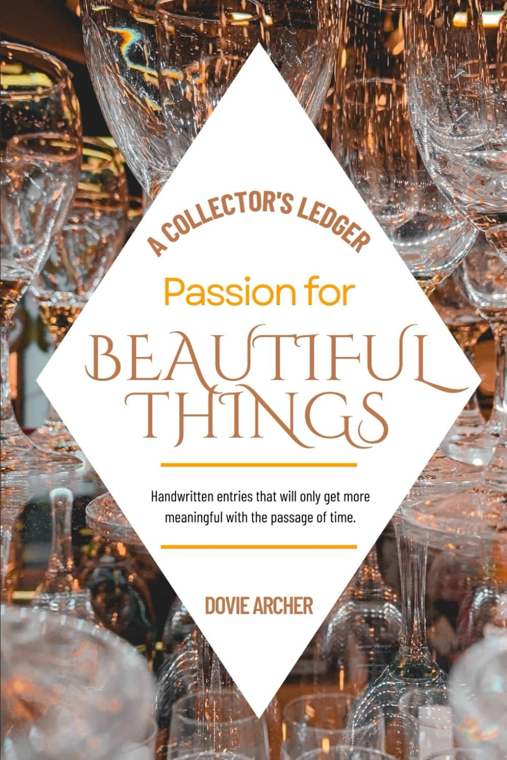 Passion for Beautiful Things: A Collector's Ledger baixar o livro de graça