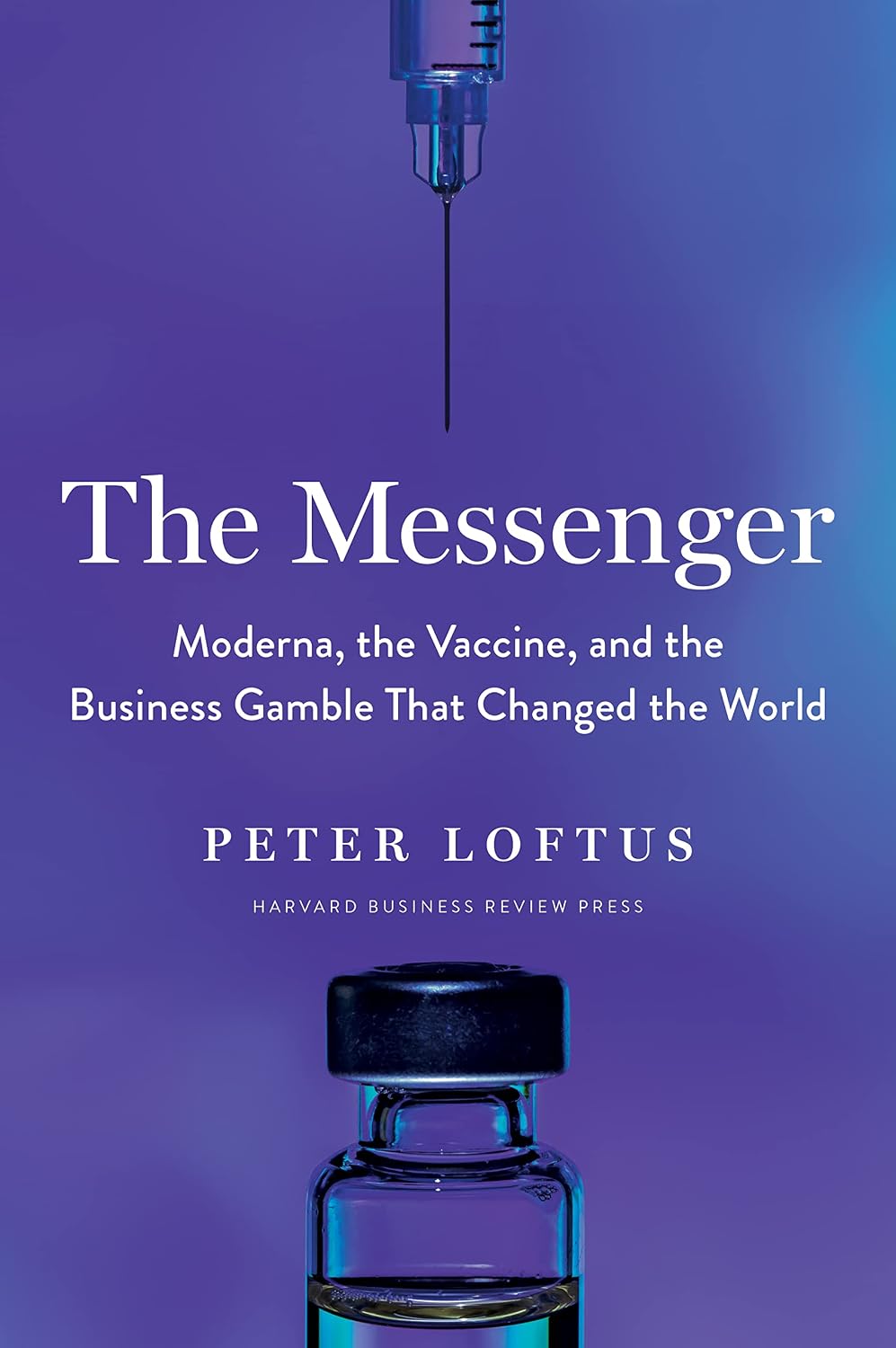 capítulo por capítulo baixar The Messenger: Moderna, the Vaccine, and the Business Gamble That Changed the World