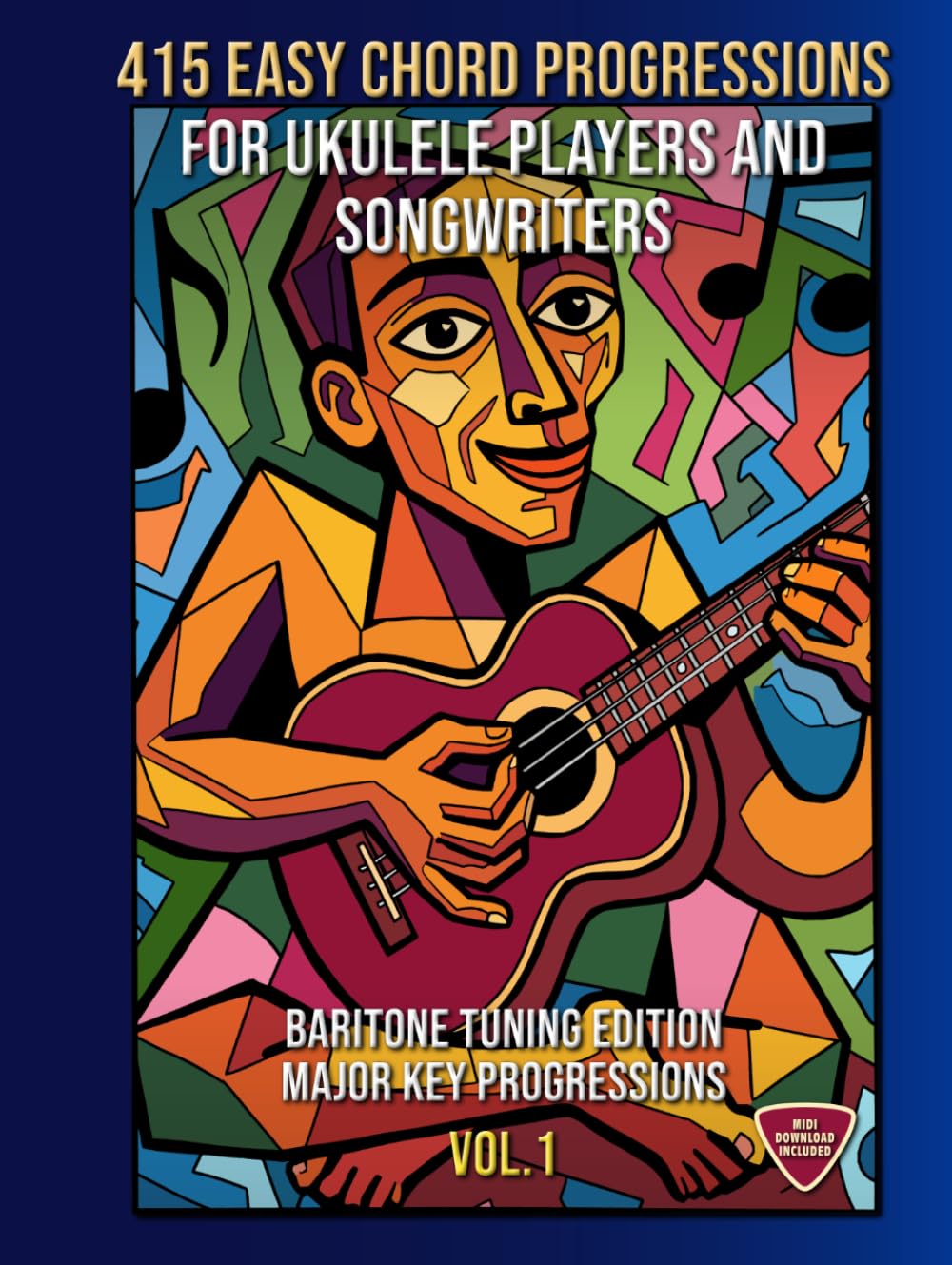 415 Easy Chord Progressions for Ukulele Players and Songwriters. Vol. 1: Major Key Progressions. Baritone Tuning Edition. Notes, Chord Diagrams & Tabs. MIDI Download Included. Beginner to Advanced. baixar o livro de graça