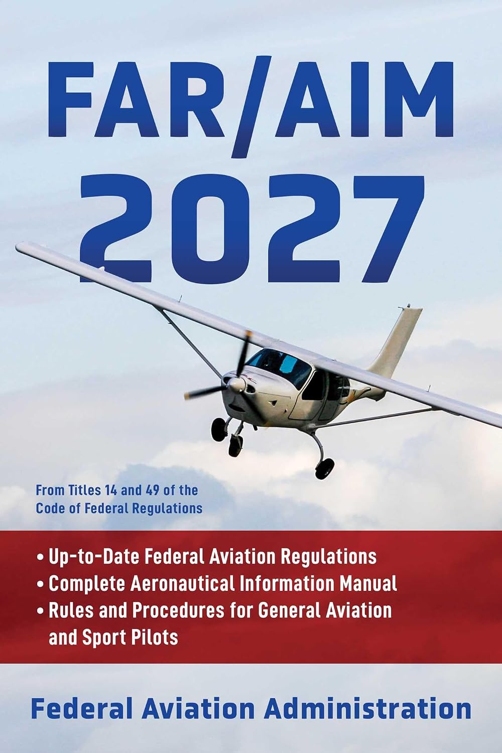 capítulo por capítulo baixar FAR/AIM 2027: Up-to-Date FAA Regulations / Aeronautical Information Manual (FAR/AIM Federal Aviation Regulations) (English Edition)