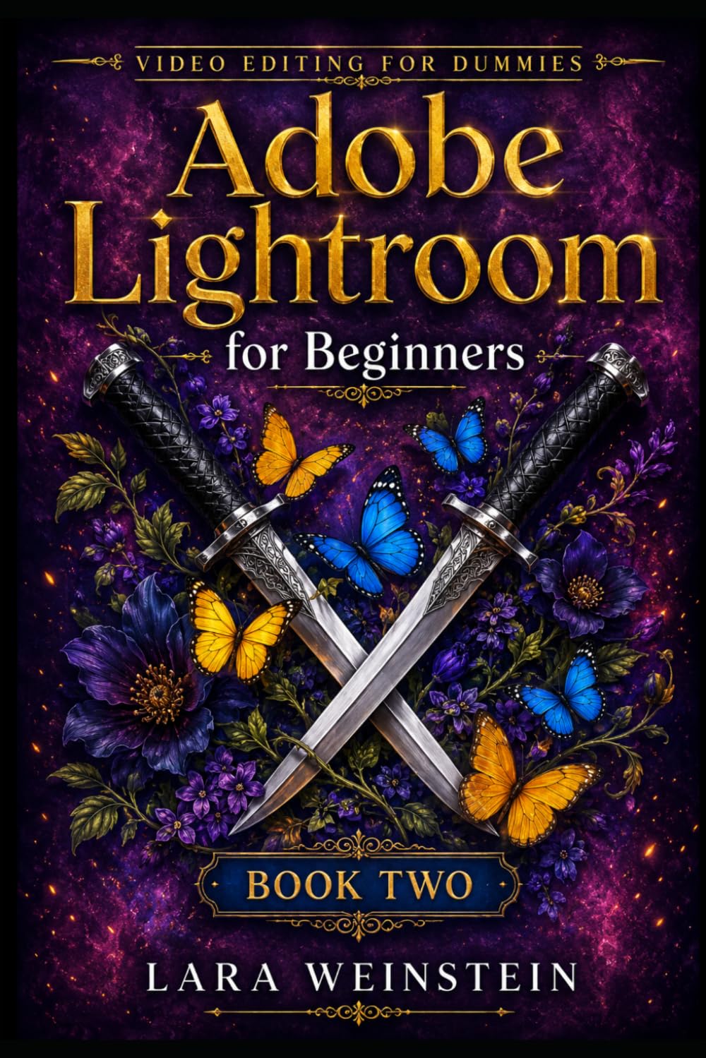 Adobe Lightroom for Beginners: Stop Using Cheap Filters The Dummy-Proof Guide to Making Colors Pop (Video editing for Dummies) baixar o livro de graça