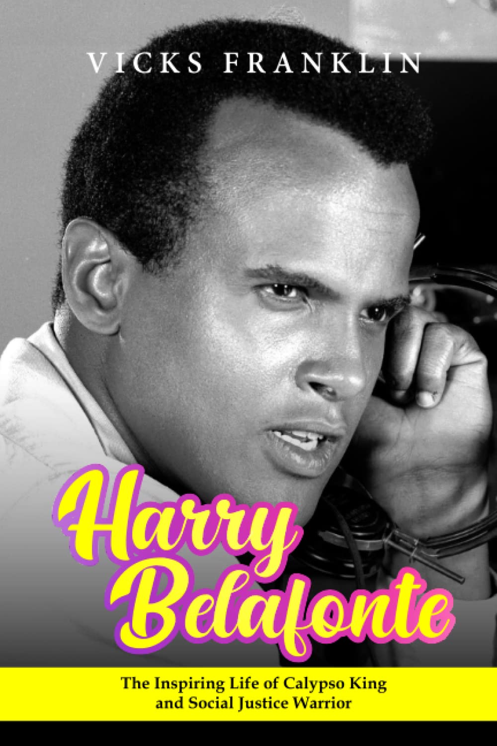 capítulo por capítulo baixar Harry Belafonte: The Inspiring Life of Calypso King and Social Justice Warrior (The Spotlight Stories: Inspiring Lives of Extraordinary Entertainers)