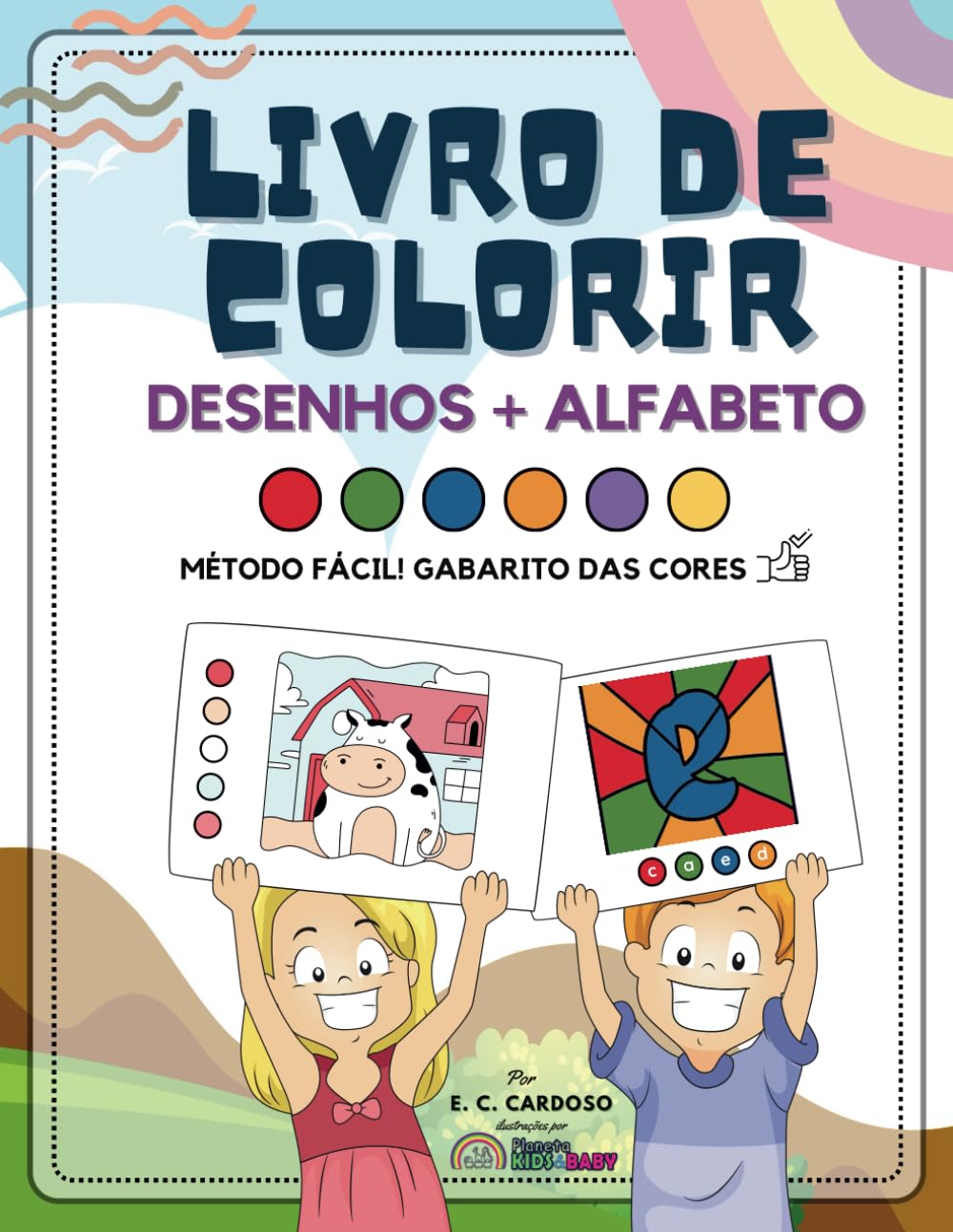ler totalmente Aventuras de Colorir Desenhos e Alfabeto - Método Fácil: Livro Fácil de Colorir para Crianças com Gabarito das Cores Para Copiar (Portuguese Edition)