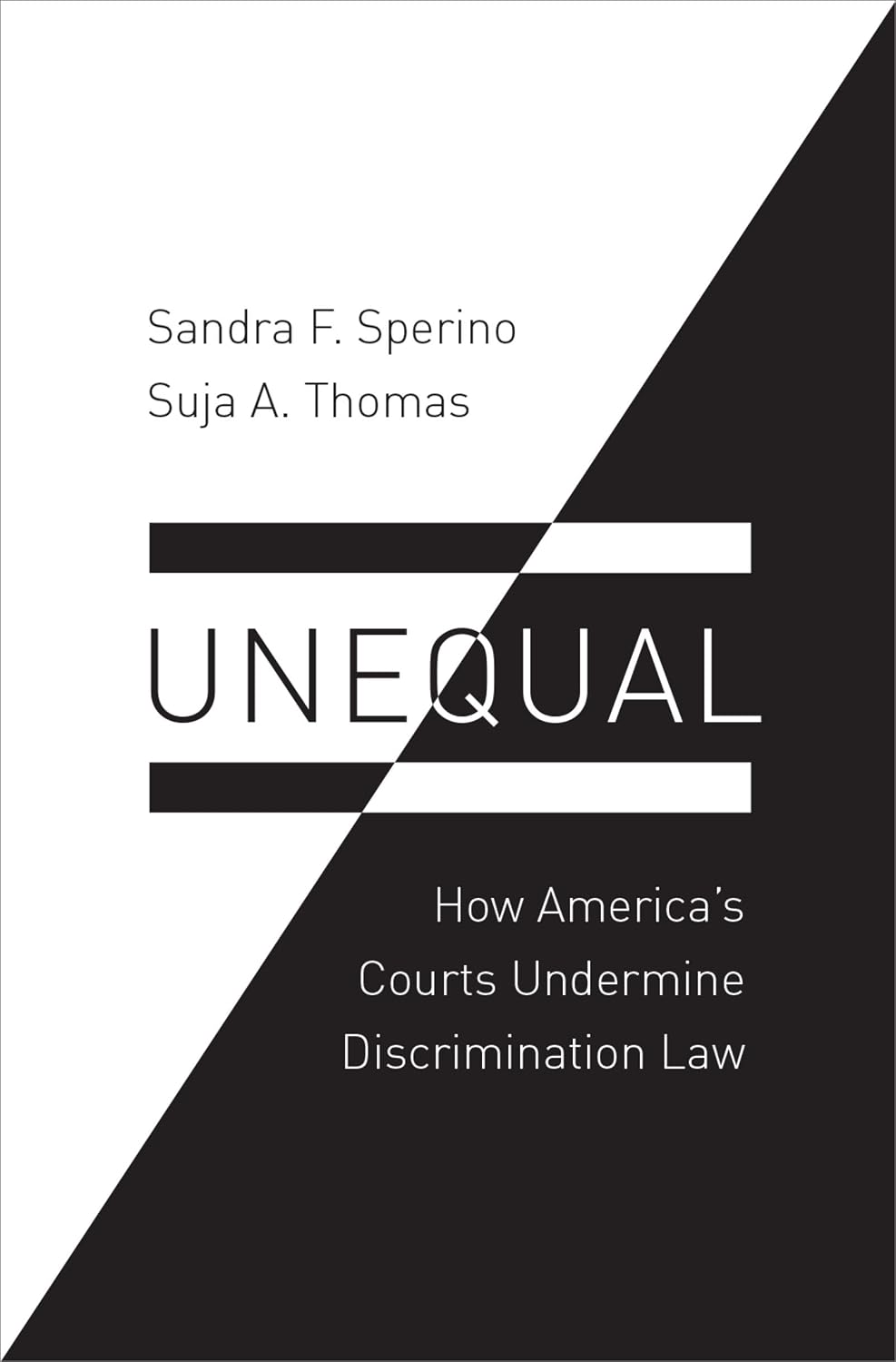 Unequal: How America's Courts Undermine Discrimination Law (Law and Current Events Masters) (English Edition) baixar livro de graça