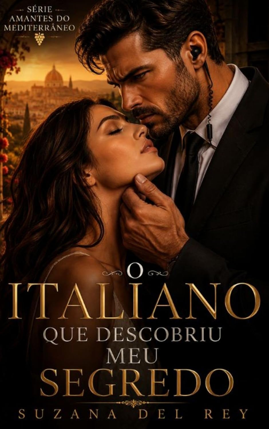 capítulo por capítulo baixar O Italiano que Roubou meu Coração: Um Romance de Protetor e Protegida na Toscana (Série Amantes do Mediterrâneo: Coleção Segredos da Toscana — Livro 3)