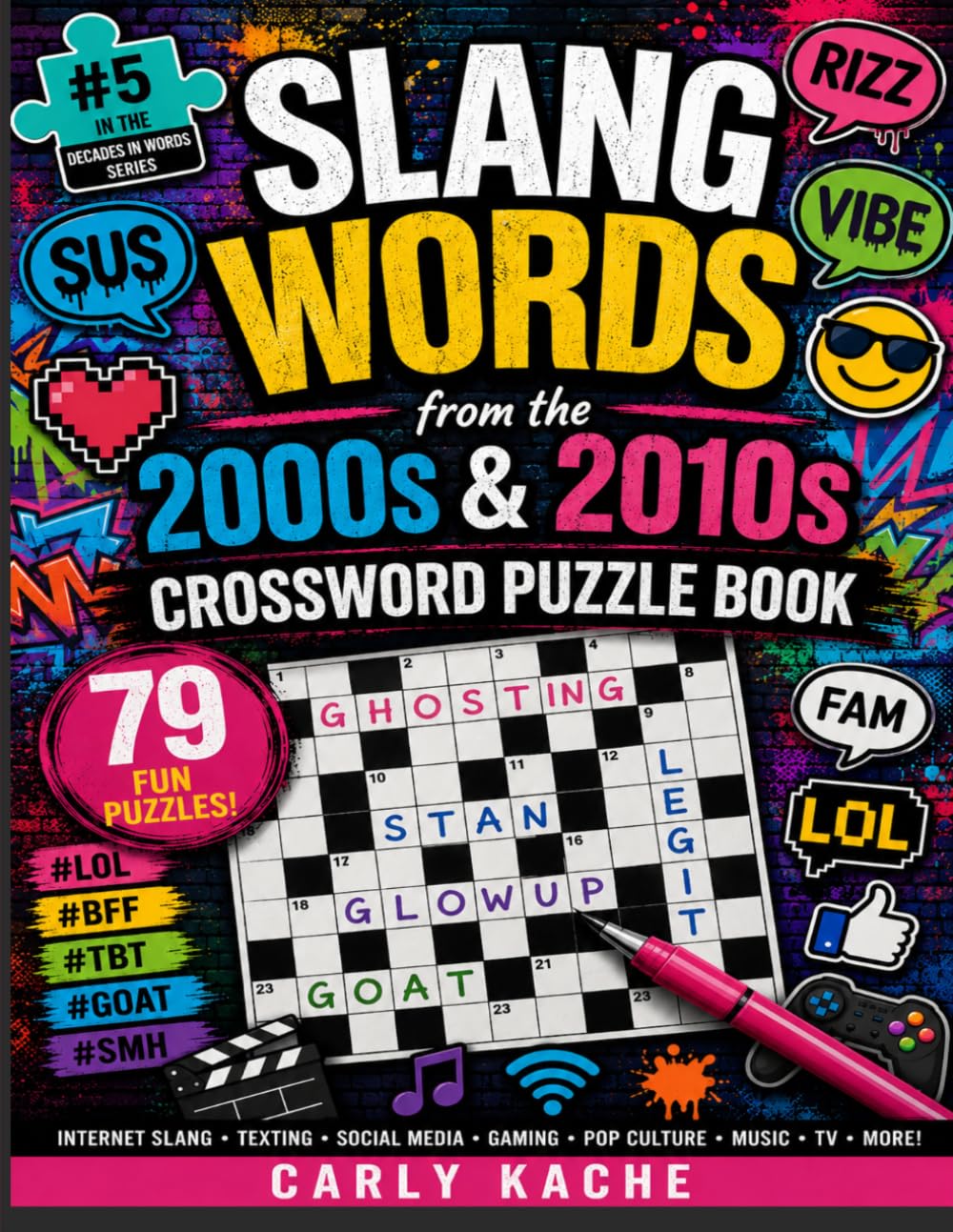 ler totalmente SLANG WORDS from the 2000s & 2010s Crossword Puzzle Book: 79 Fun Crossword Puzzles Featuring Internet Slang, Social Media Expressions, Gaming Terms,... Two Unforgettable Decades (Decades in Words)
