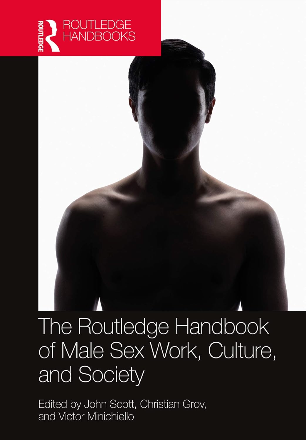 The Routledge Handbook of Male Sex Work, Culture, and Society (Routledge International Handbooks) (English Edition) baixar livro de graça