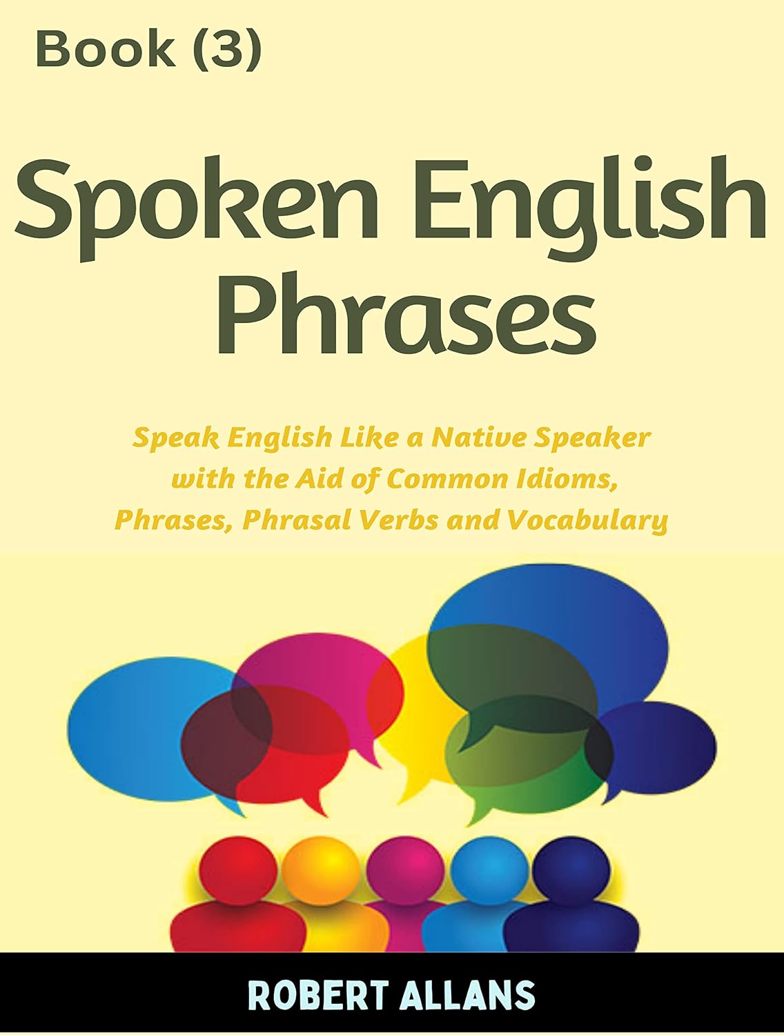 ler totalmente Spoken English Phrases (book - 3): Speak English Like a Native (Spoken English in Dailogues) (English Edition)