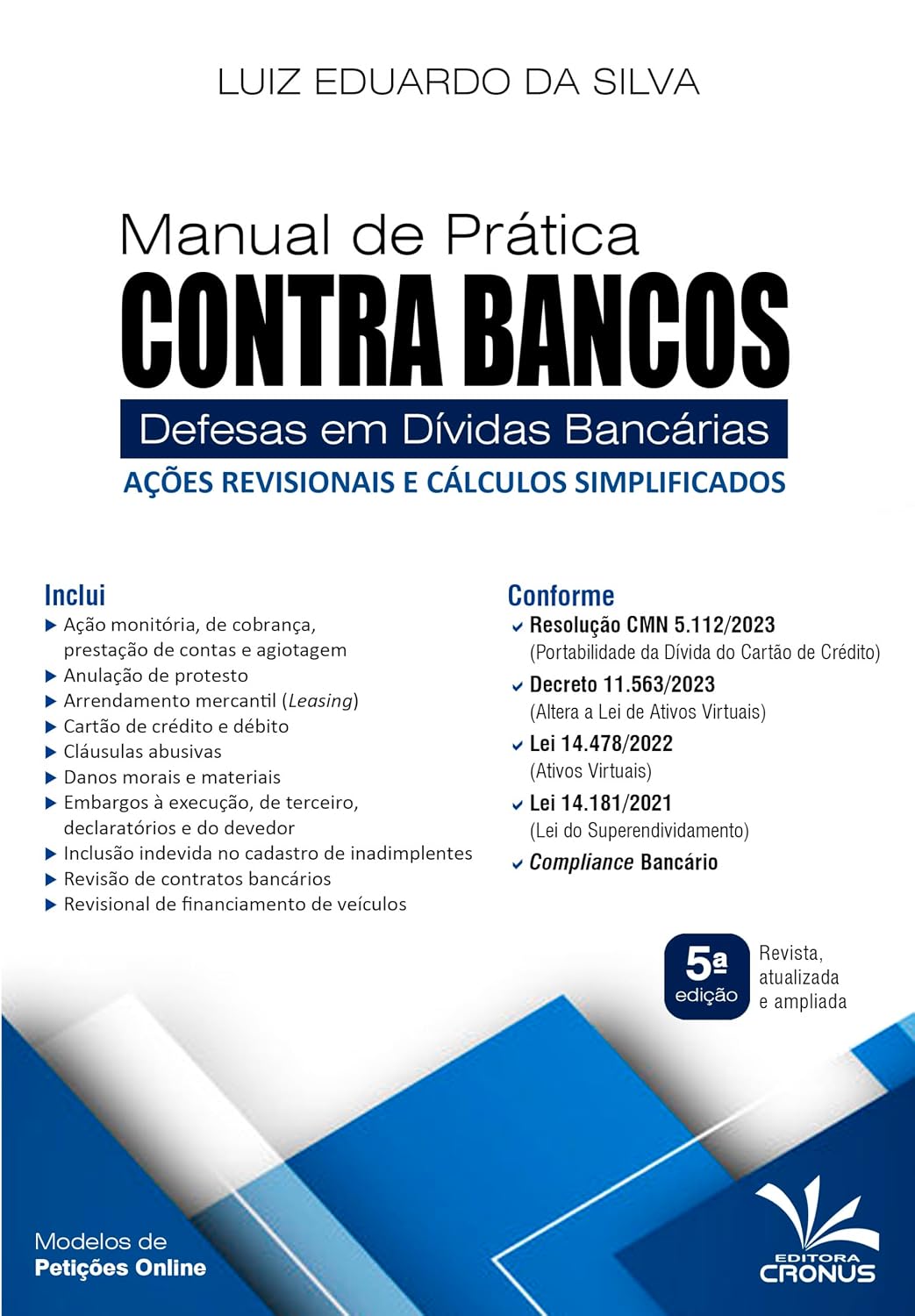 Manual De Prática Contra Bancos - Defesas Em Dívidas Bancárias