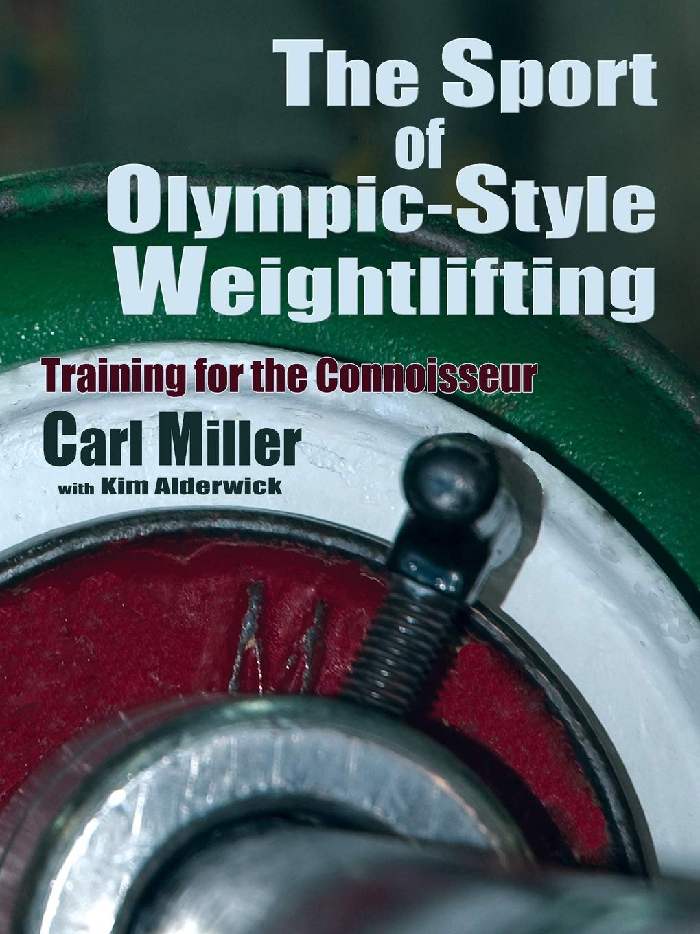 The Sport of Olympic-Style Weightlifting: Training for the Connoisseur baixar livro de graça