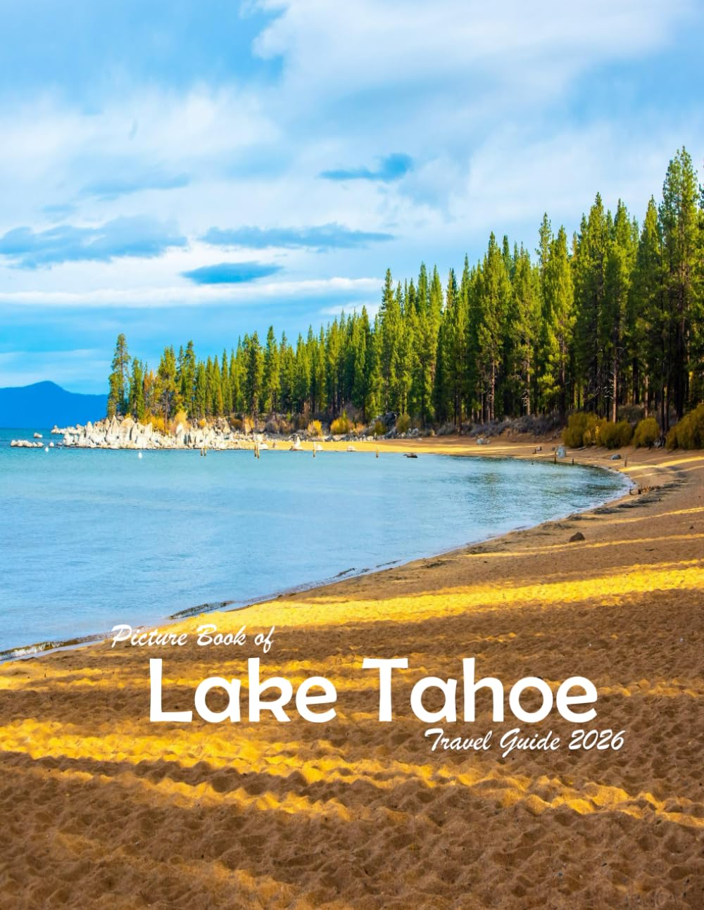 Lake Tahoe, USA: A Visual Journey Through Stunning Landmarks, Travel and Nature lovers. baixar o livro de graça
