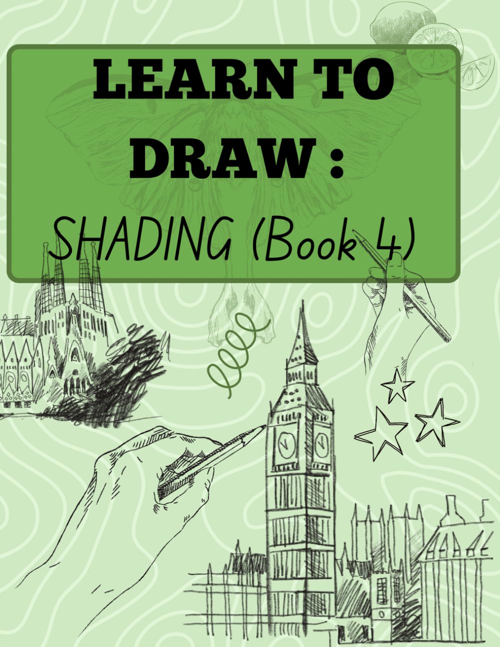 Learn to draw: Hatching and Shading (Book 4): Beginner drawing workbook to practice hatching and shading. No Ai used. (Learn how to draw) baixar o livro de graça