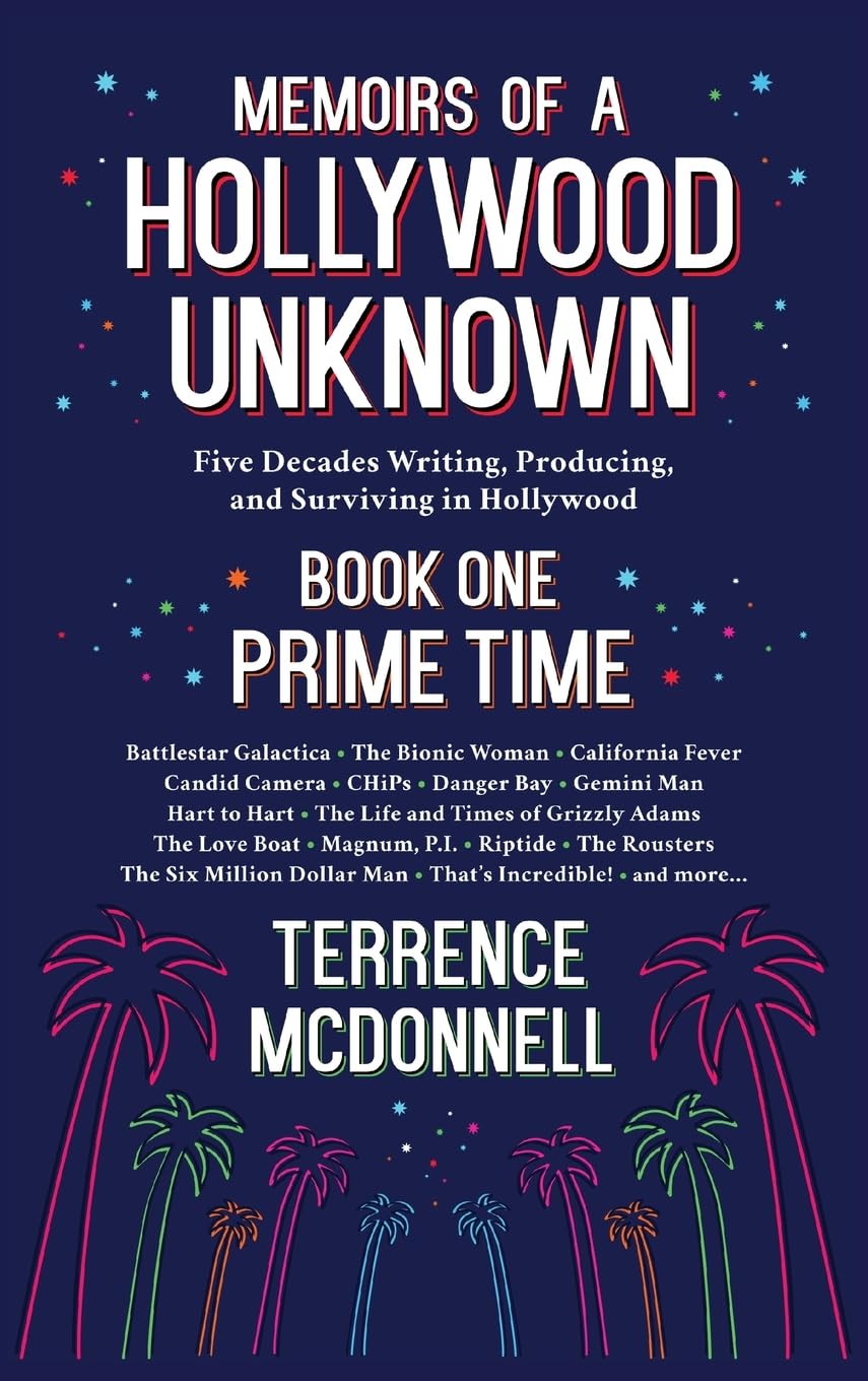 capítulo por capítulo baixar Memoirs of a Hollywood Unknown - Five Decades Writing, Producing and Surviving in Hollywood - Book One: Prime Time
