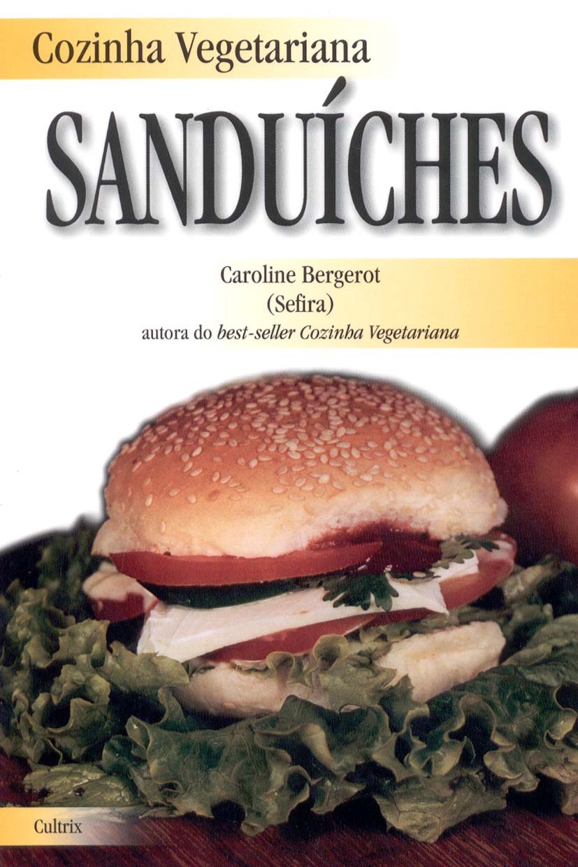 Cozinha Vegetariana Sanduiches baixar o livro de graça