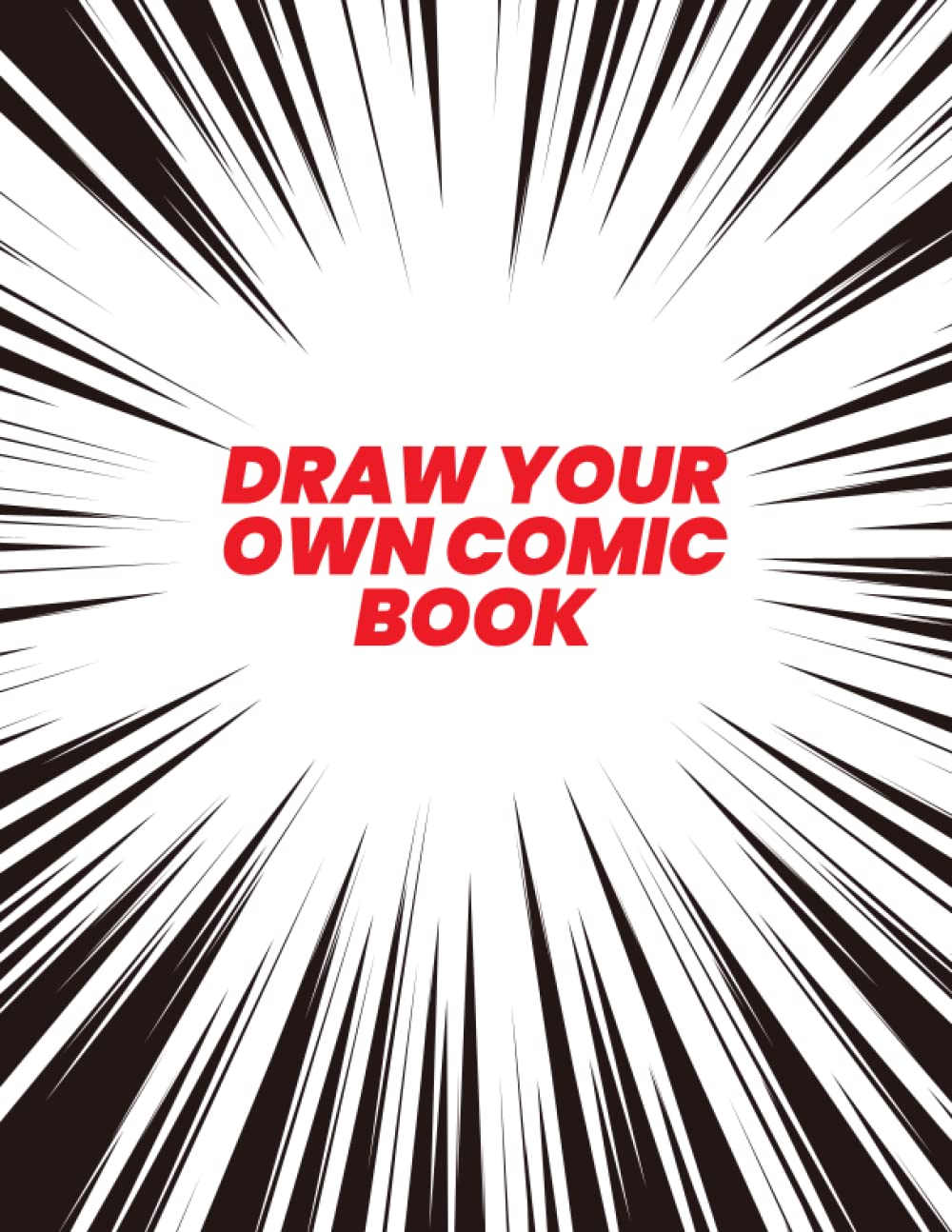 Draw Your Own Comic Book: Blank Comics Notebook (Draw Comics The Fun Way) baixar livro de graça
