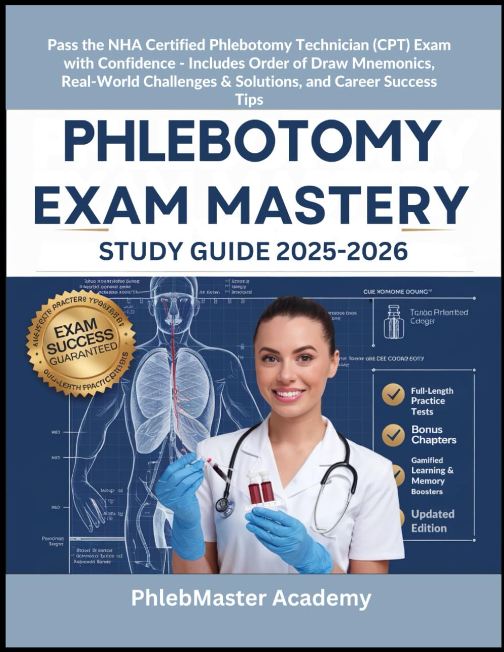 capítulo por capítulo baixar Phlebotomy Exam Mastery Study Guide 2025-2026: Pass the NHA Certified Phlebotomy Technician (CPT) Exam with Confidence – Includes Order of Draw... & Solutions, and Career Success Tips