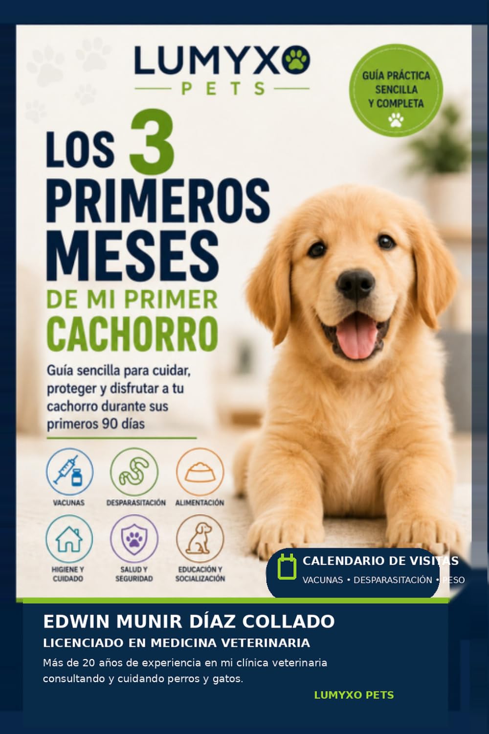 Los 3 primeros meses de mi primer cachorro: Guía sencilla para cuidar, proteger y disfrutar a tu cachorro durante sus primeros 90 días (Spanish Edition) baixar o livro de graça