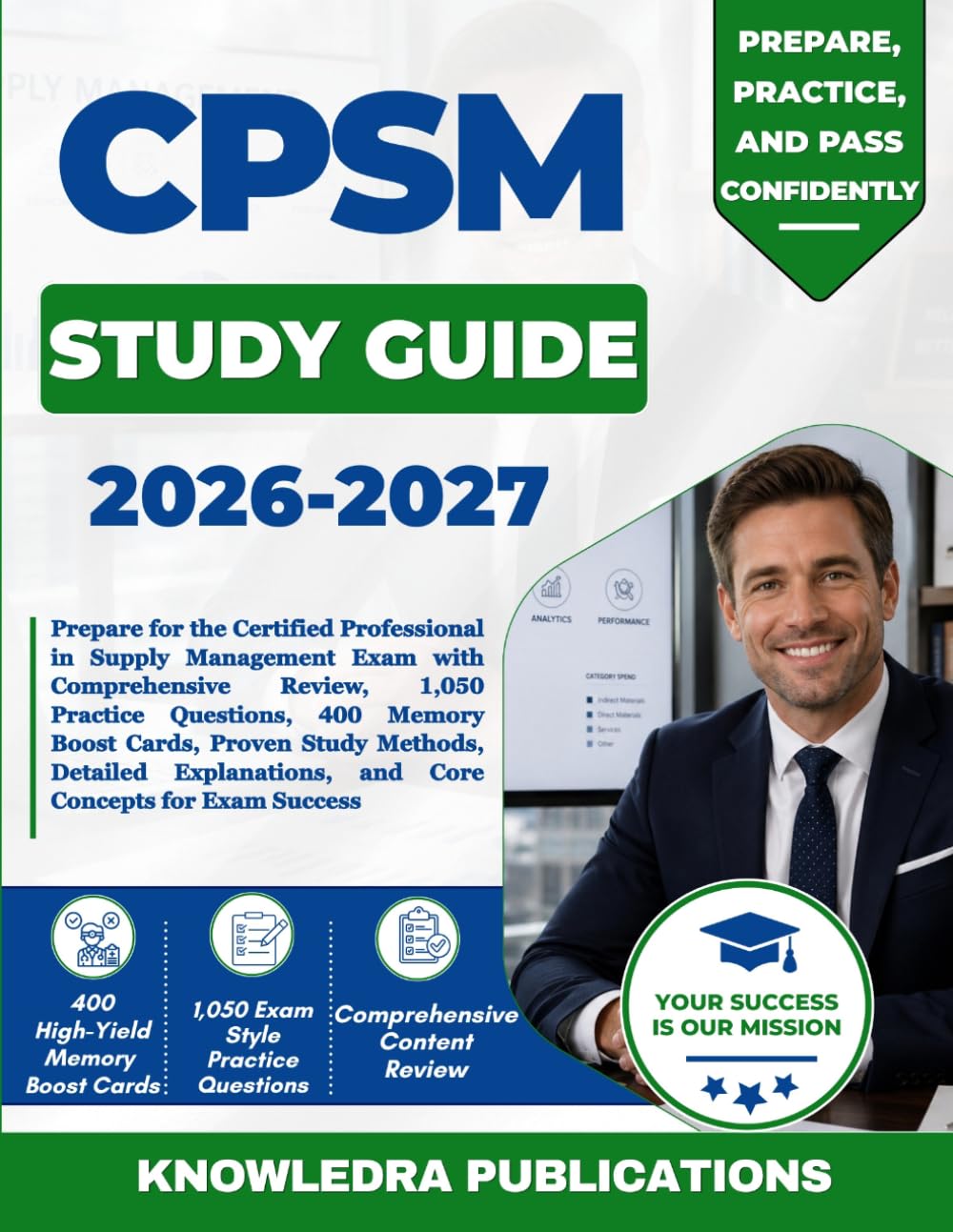 CPSM STUDY GUIDE 2026-2027: Prepare for the Certified Professional in Supply Management Exam with Comprehensive Review, 1,050 Practice Questions, 400... and Core Concepts for Exam Success baixar o livro de graça
