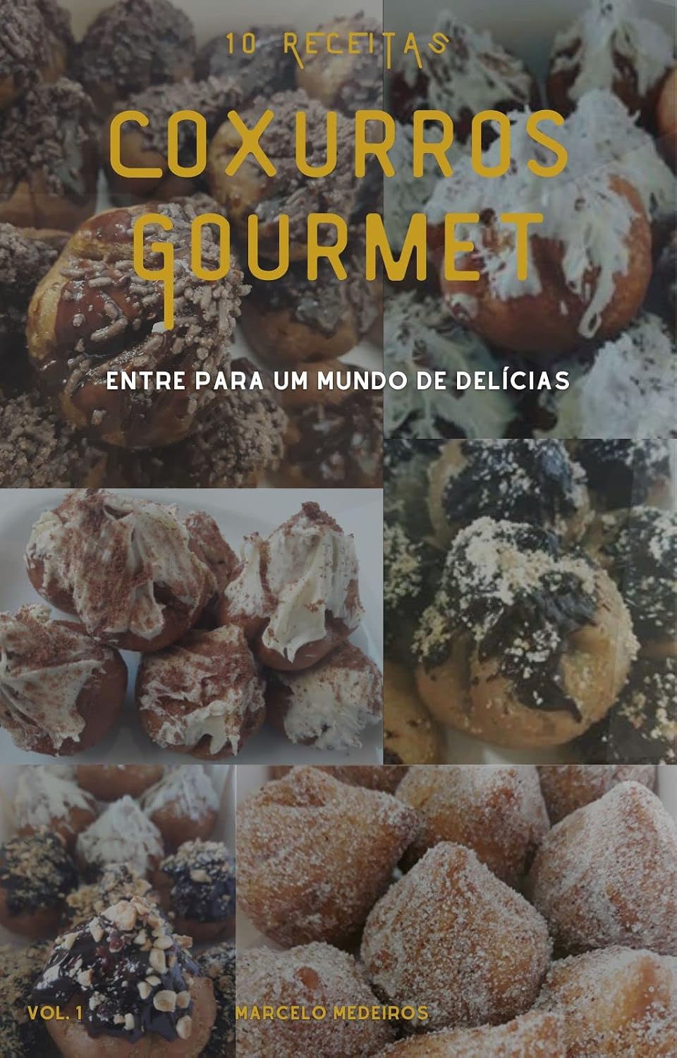 Coxurros Gourmet: Entre para um mundo de delícias baixar livro de graça