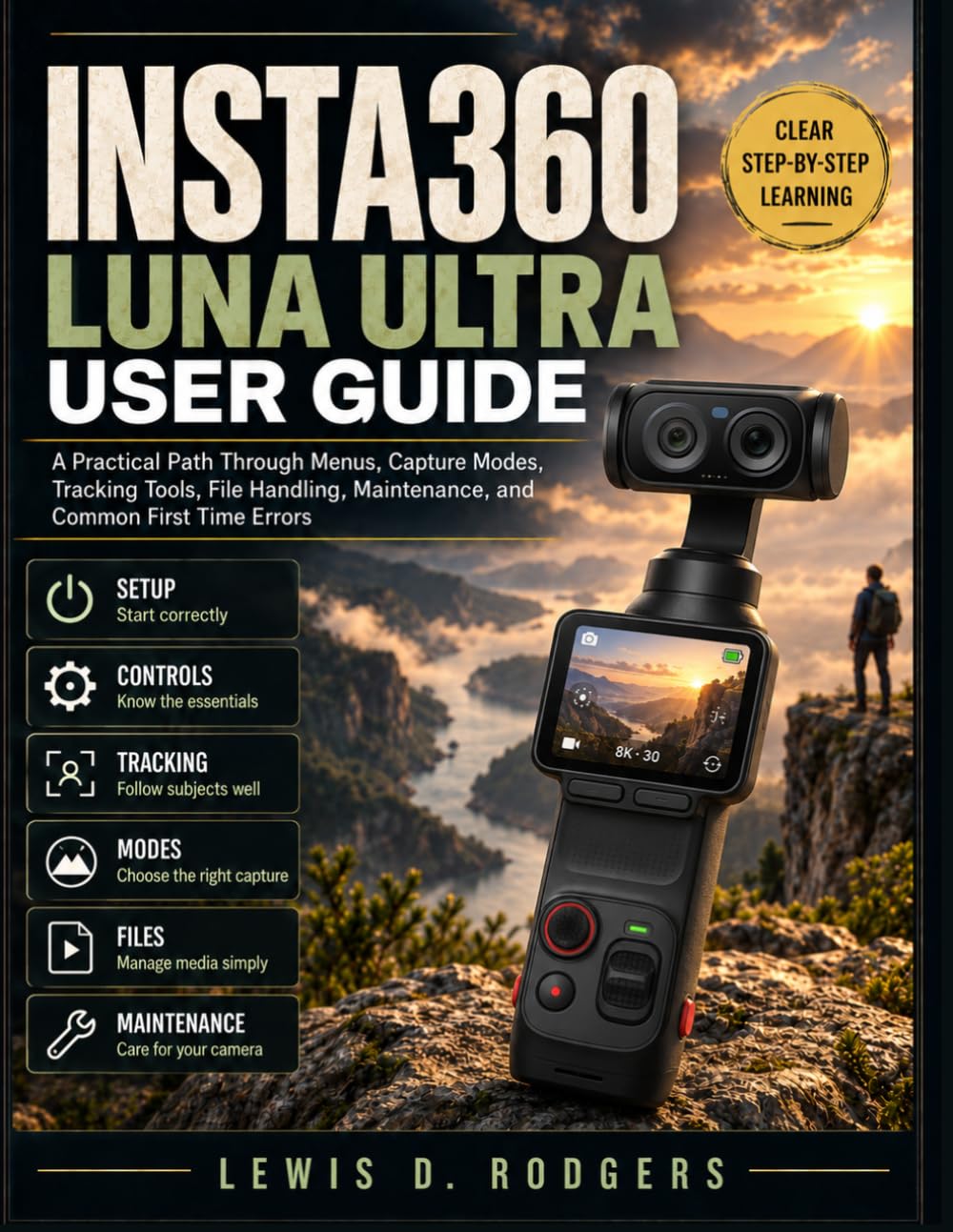 ler totalmente Insta360 Luna Ultra User Guide: A Practical Path Through Menus, Capture Modes, Tracking Tools, File Handling, Maintenance, and Common First Time Errors