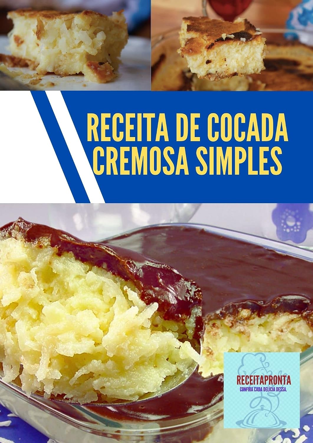 Receita de cocada cremosa simples: Aprenda a preparar esta receita muito simples de cocada cremosa baixar livro de graça