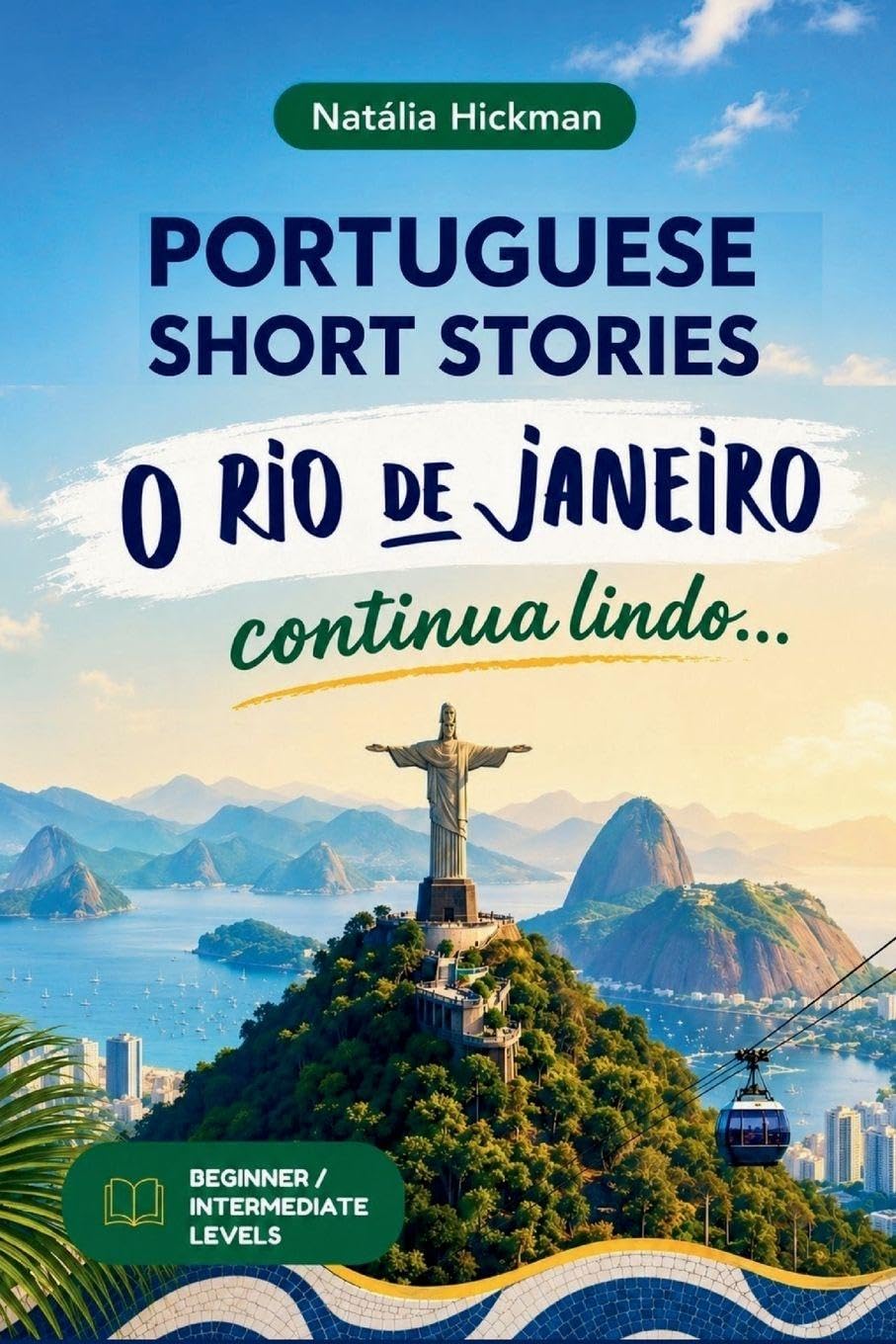 O Rio de Janeiro continua lindo...: Portuguese Short Stories: 1 baixar livro de graça