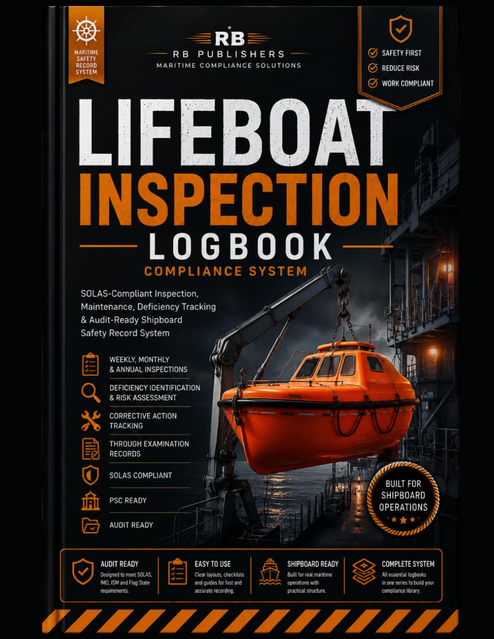 LIFEBOAT INSPECTION LOGBOOK SOLAS: Compliant Inspection, Maintenance, Deficiency Tracking & Audit-Ready Shipboard Safety Record System baixar livro de graça