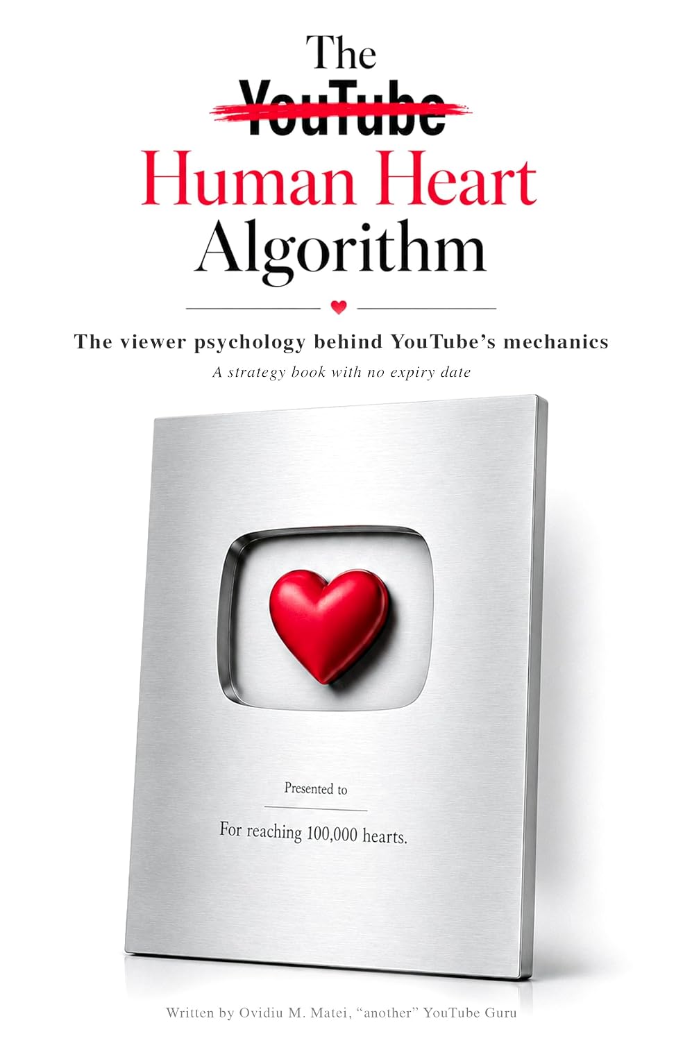 ler totalmente The Human Heart Algorithm: The viewer psychology behind YouTube’s mechanics (English Edition)