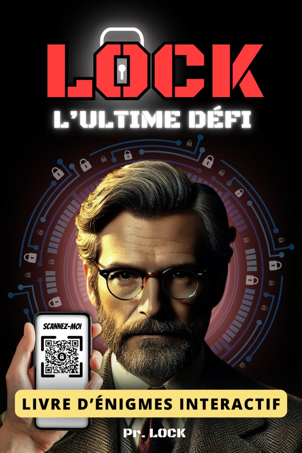ler totalmente LOCK - L'ultime défi: Livre d’énigmes interactif, casse-têtes et escape game pour adultes (French Edition)