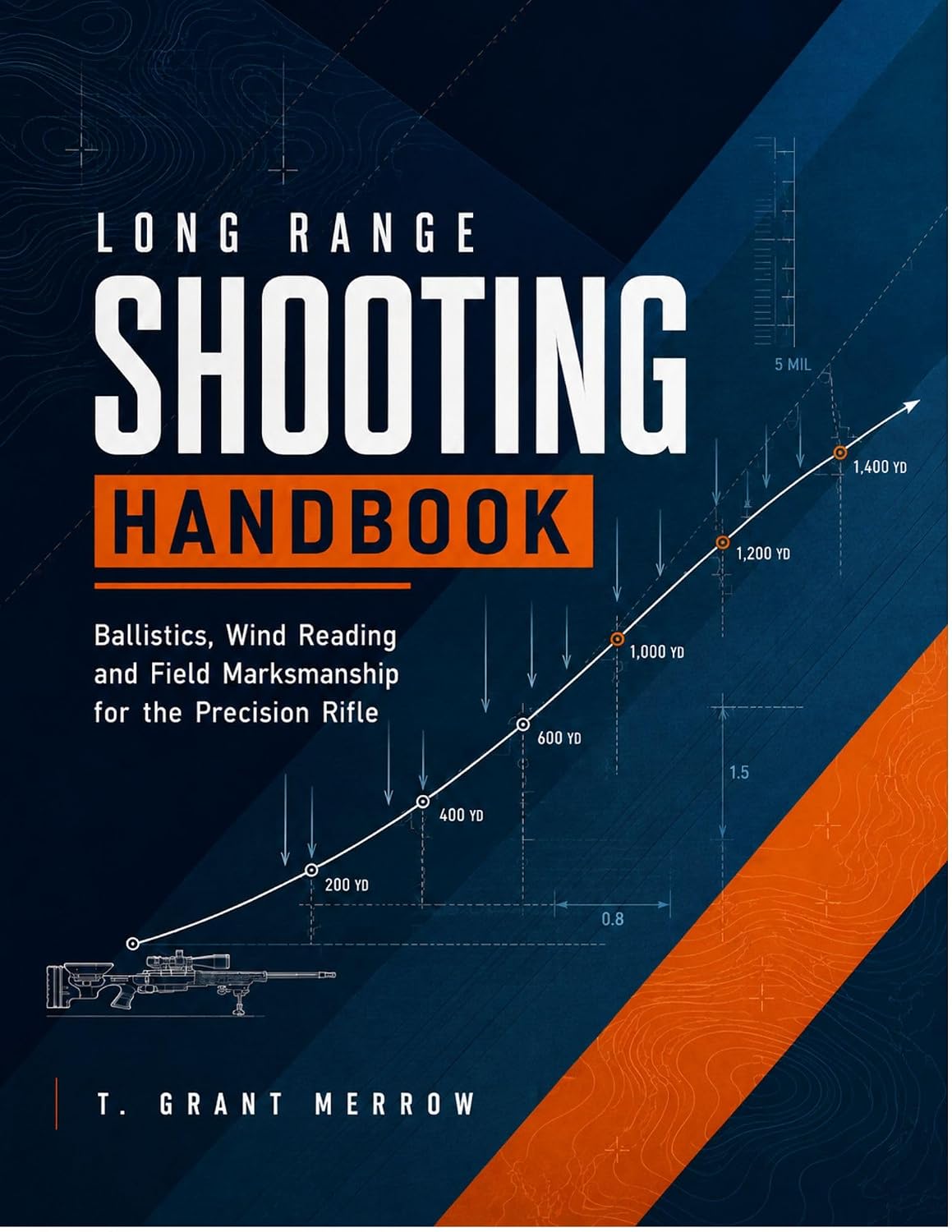 LONG RANGE SHOOTING HANDBOOK: Ballistics, Wind Reading and Field Marksmanship for the Precision Rifle (English Edition) baixar livro de graça