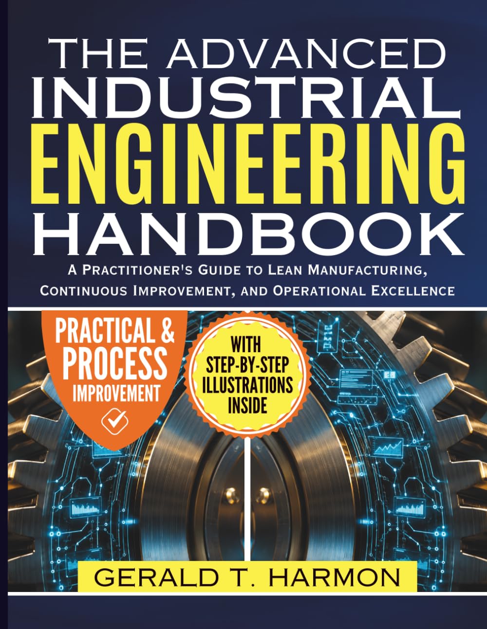 capítulo por capítulo baixar Advanced Industrial Engineering Handbook: A Practitioner's Guide to Lean Manufacturing, Continuous Improvement, and Operational Excellence