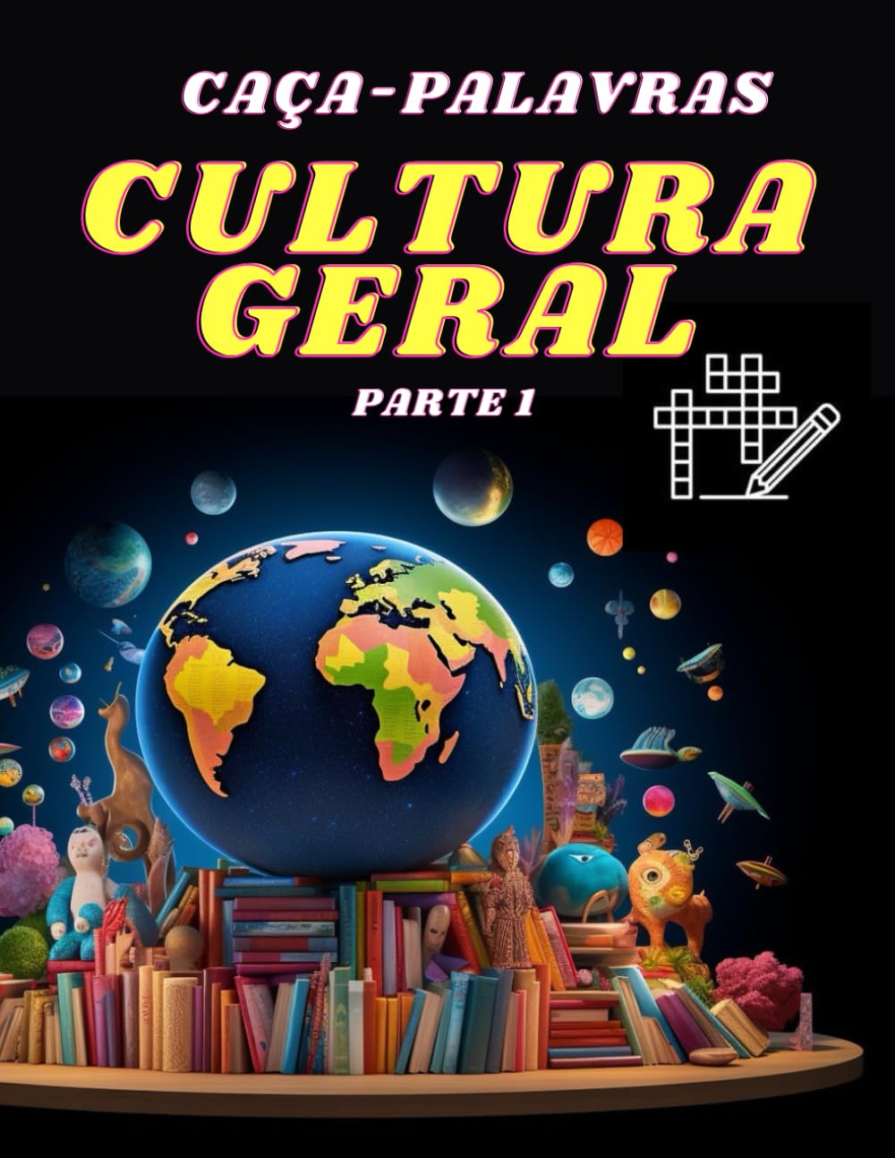 CAÇA-PALAVRAS: Cultura Geral Parte 1. (Portuguese version): EXERCITE SUA MENTE DE MANEIRA DIVERTIDA. Temas variados para você se divertir. (Portuguese Edition) baixar livro de graça