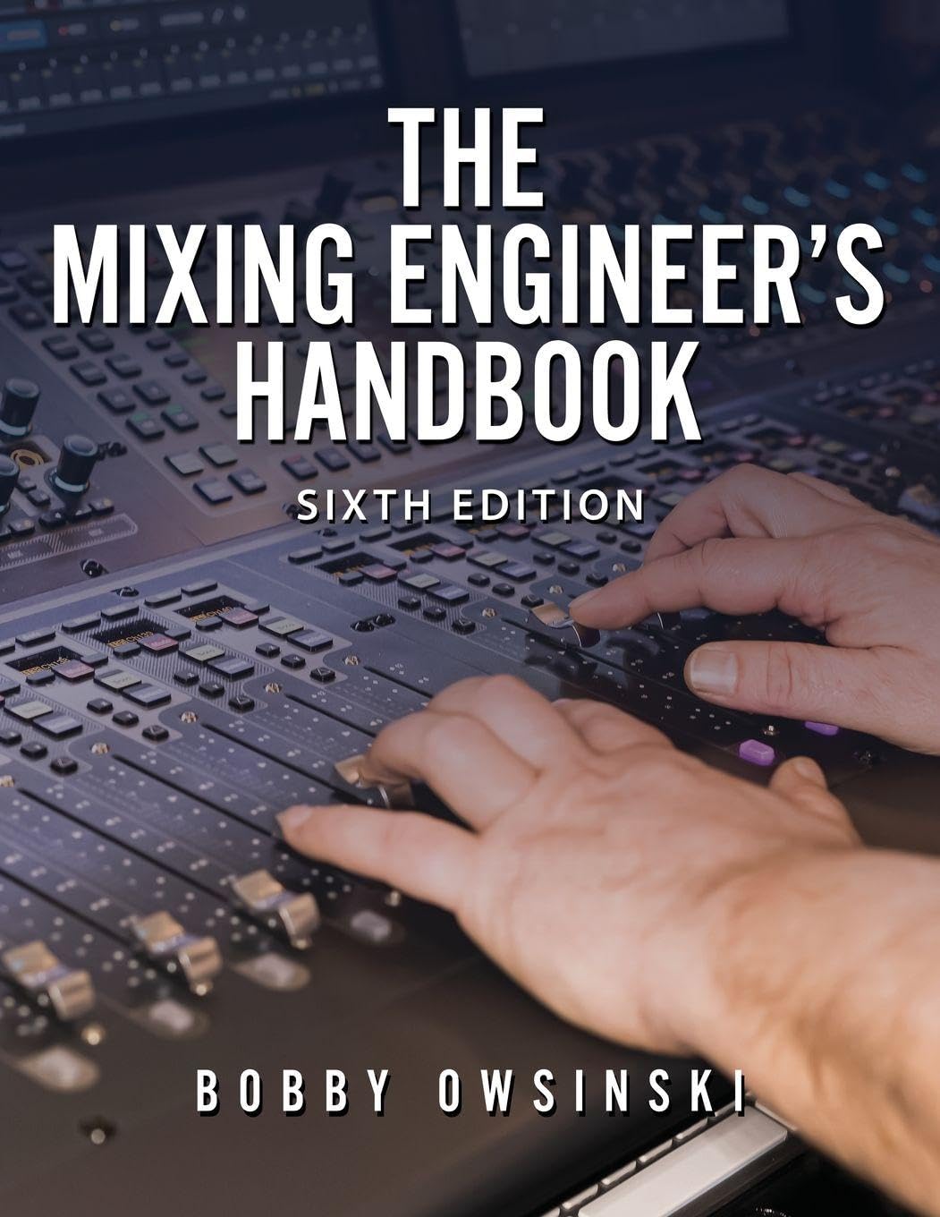 ler totalmente The Mixing Engineer's Handbook 6th Edition