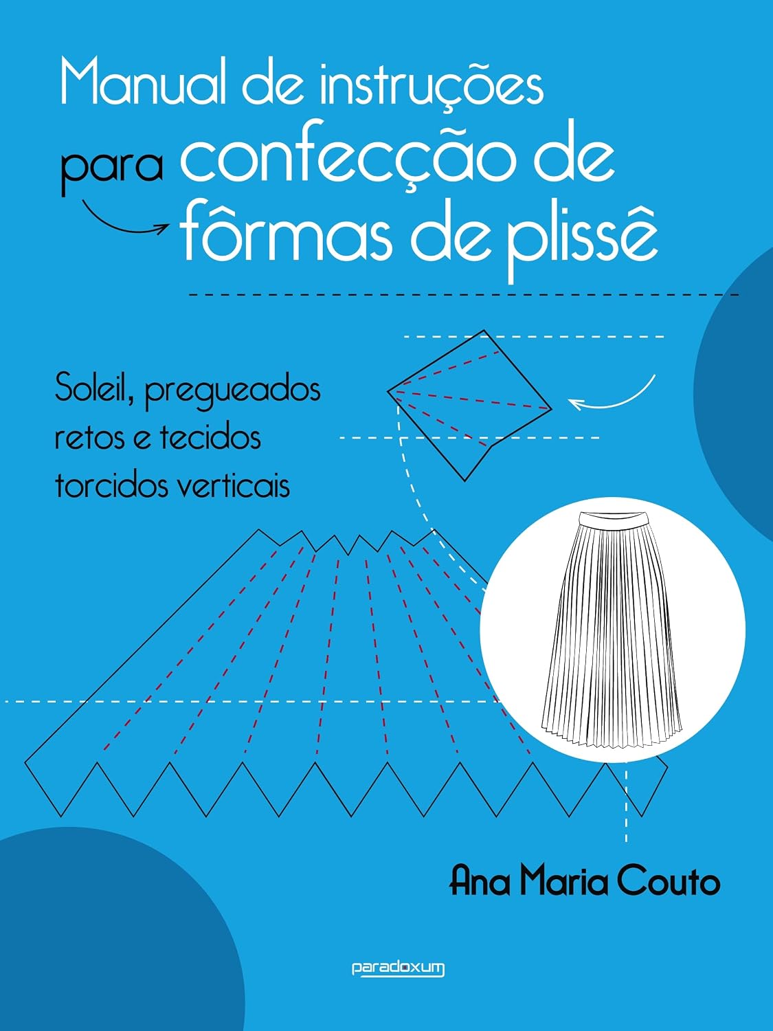 Manual de instruções para confecção de fôrmas de plissê baixar o livro de graça
