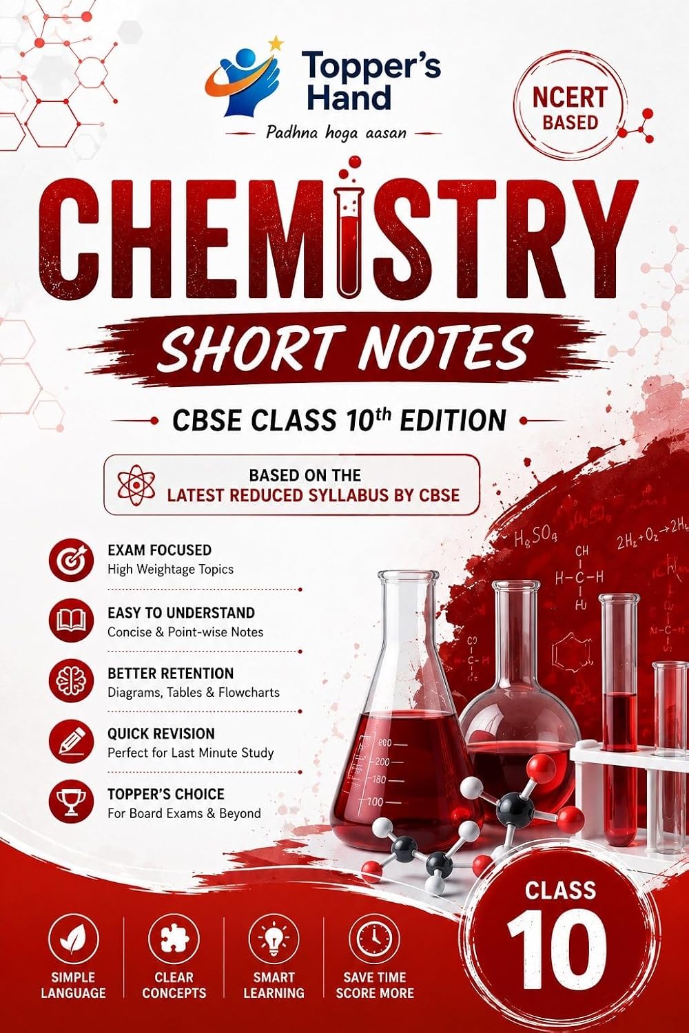 Topper's Hand: CBSE Class 10 Chemistry Short Notes: NCERT-Based Exam Notes, Quick Revision, Important Questions & Previous Year Questions (Topper’s Hand – ScoreSmart Series Book 5) (English Edition)
