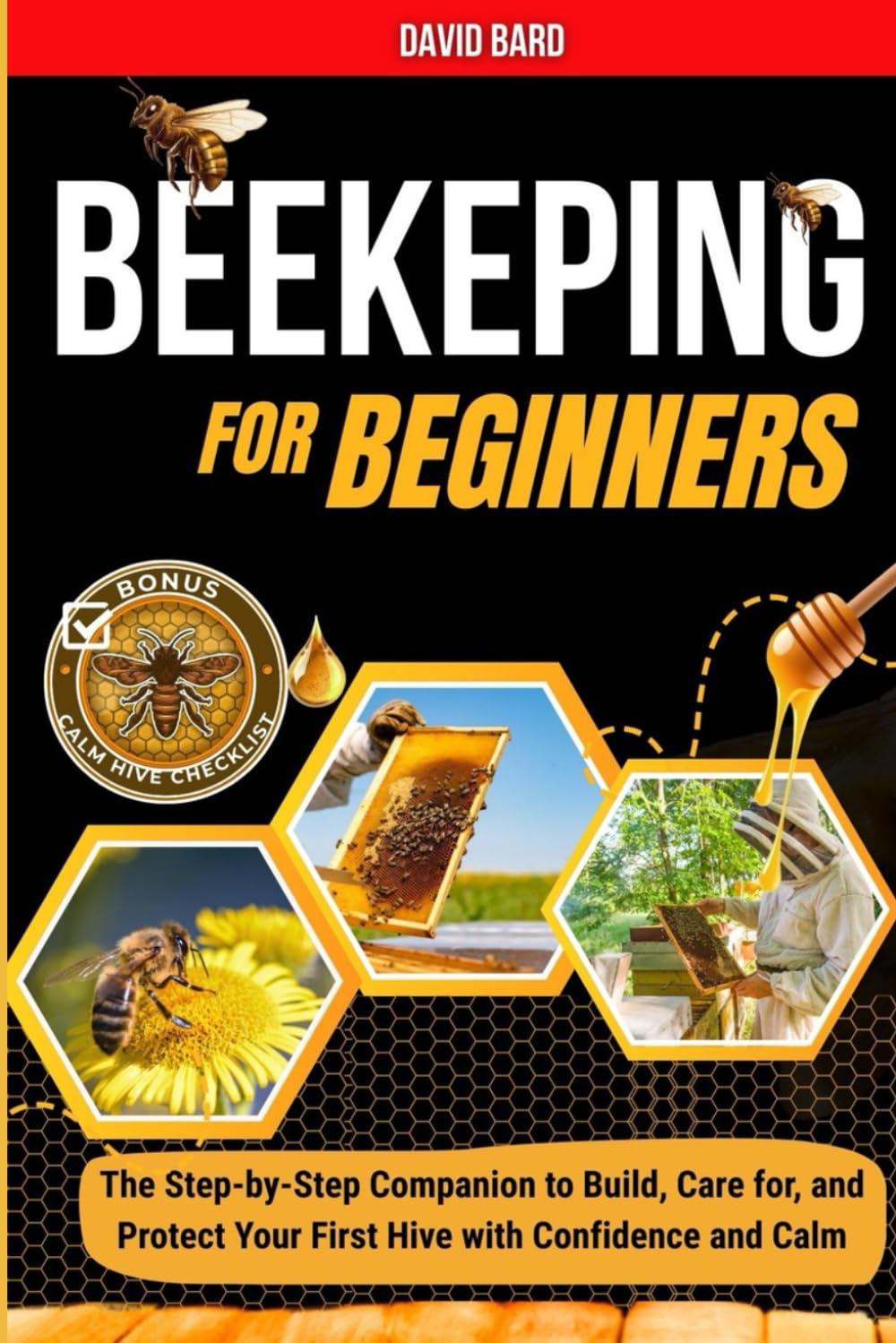 ler totalmente Beekeeping Made Easy For Beginners: The Step-by-Step Companion to Building Your First Hive, Caring for Your Bees, and Harvesting Honey with Calm and Confidence + BONUS Calm Hive Method Checklist