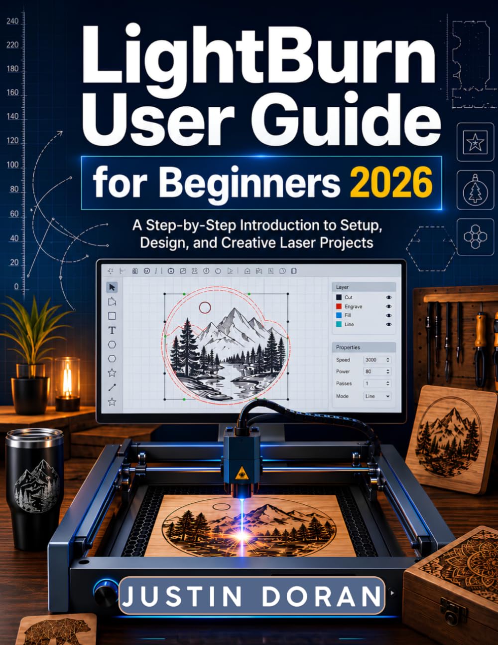 capítulo por capítulo baixar Lightburn User Guide For Beginners 2026: A Step-by-Step Beginner’s Guide to Setup, Laser Control, Cutting, Engraving, Troubleshooting, and Safe First Projects