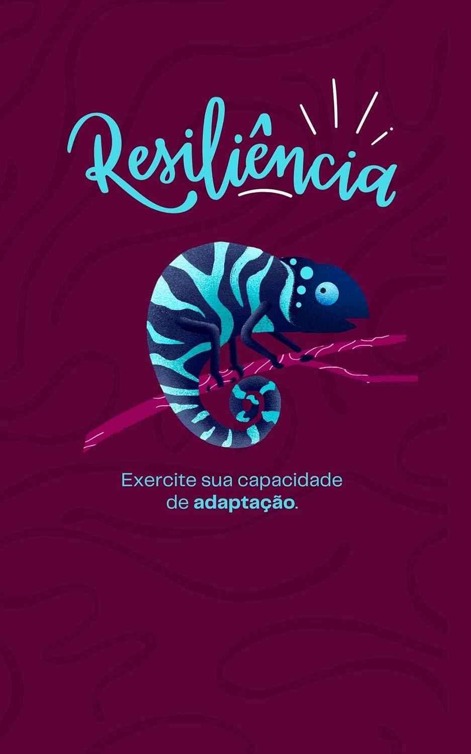 O Camaleão Interior: Pequenas Mudanças, Grande Resiliência: Como se Adaptar Sem Perder Quem Você É baixar livro de graça