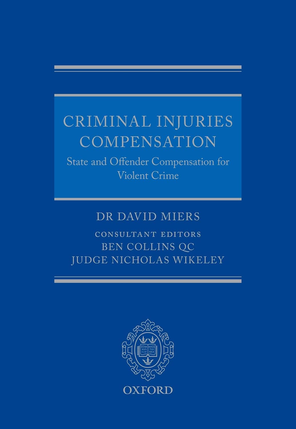 Criminal Injuries Compensation: State and Offender Compensation for Violent Crime (English Edition) baixar livro de graça