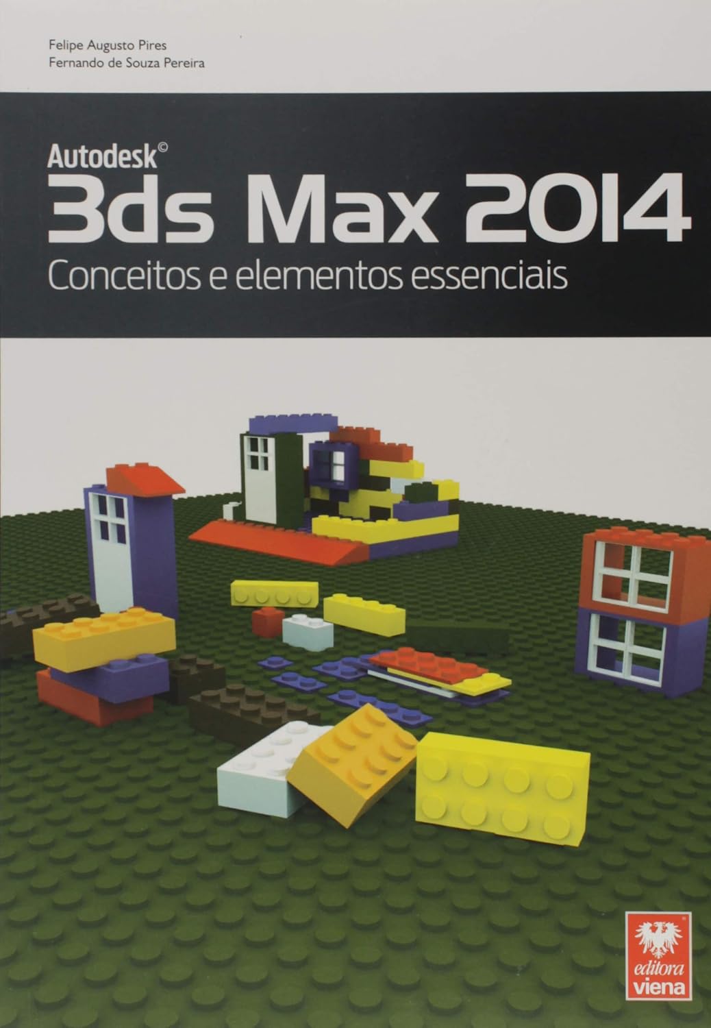 3Ds Max 2014. Conceitos e Elementos Essenciais