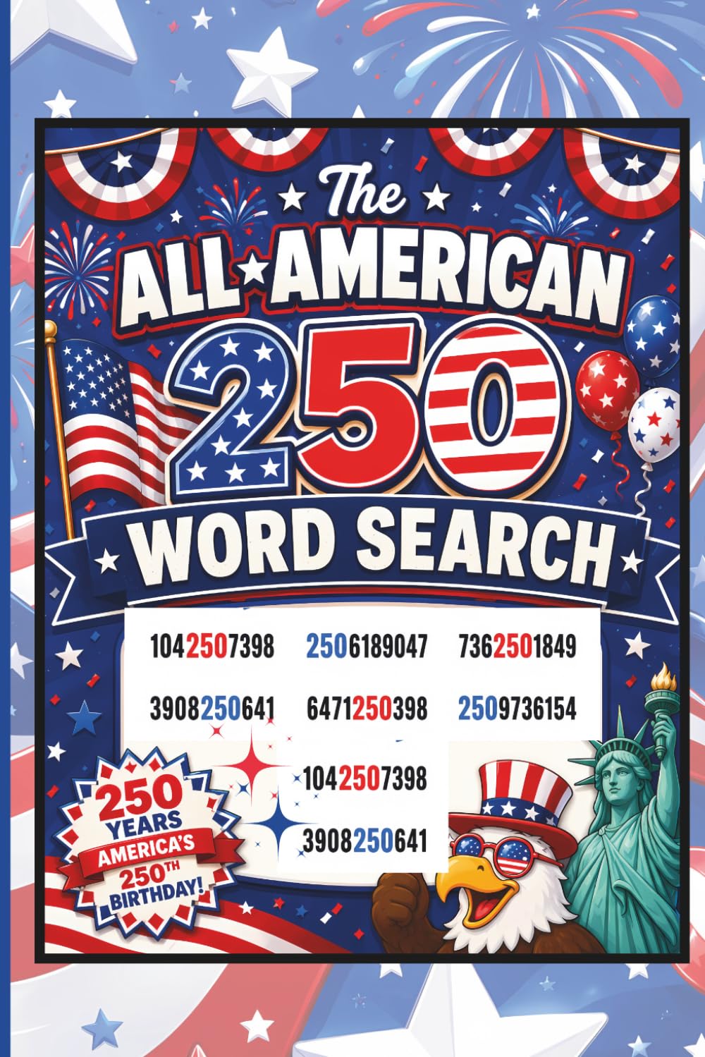 capítulo por capítulo baixar The All-American 250 Word Search: A Patriotic Numeric Puzzle Hunt for Teens, Adults & Seniors Celebrating America’s Semiquincentennial