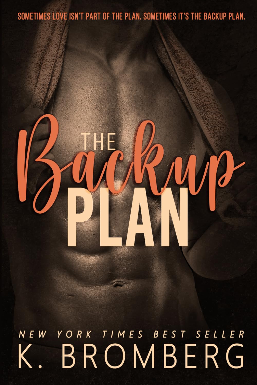The Backup Plan: Special Edition (K. Bromberg Special Edition Paperbacks) baixar livro de graça