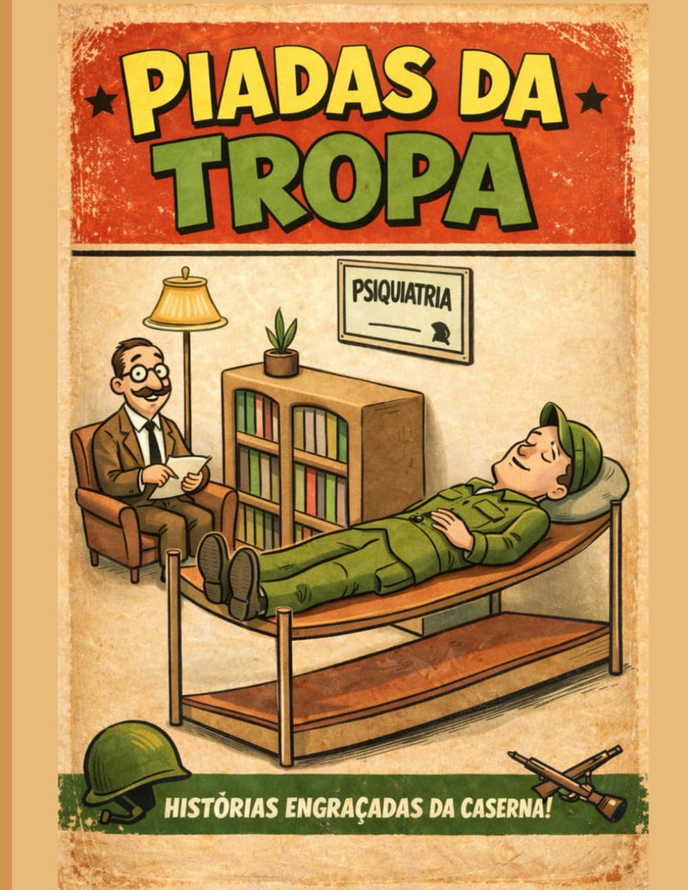 ler totalmente Piadas da Tropa: Histórias Engraçadas da Caserna! (Portuguese Edition)