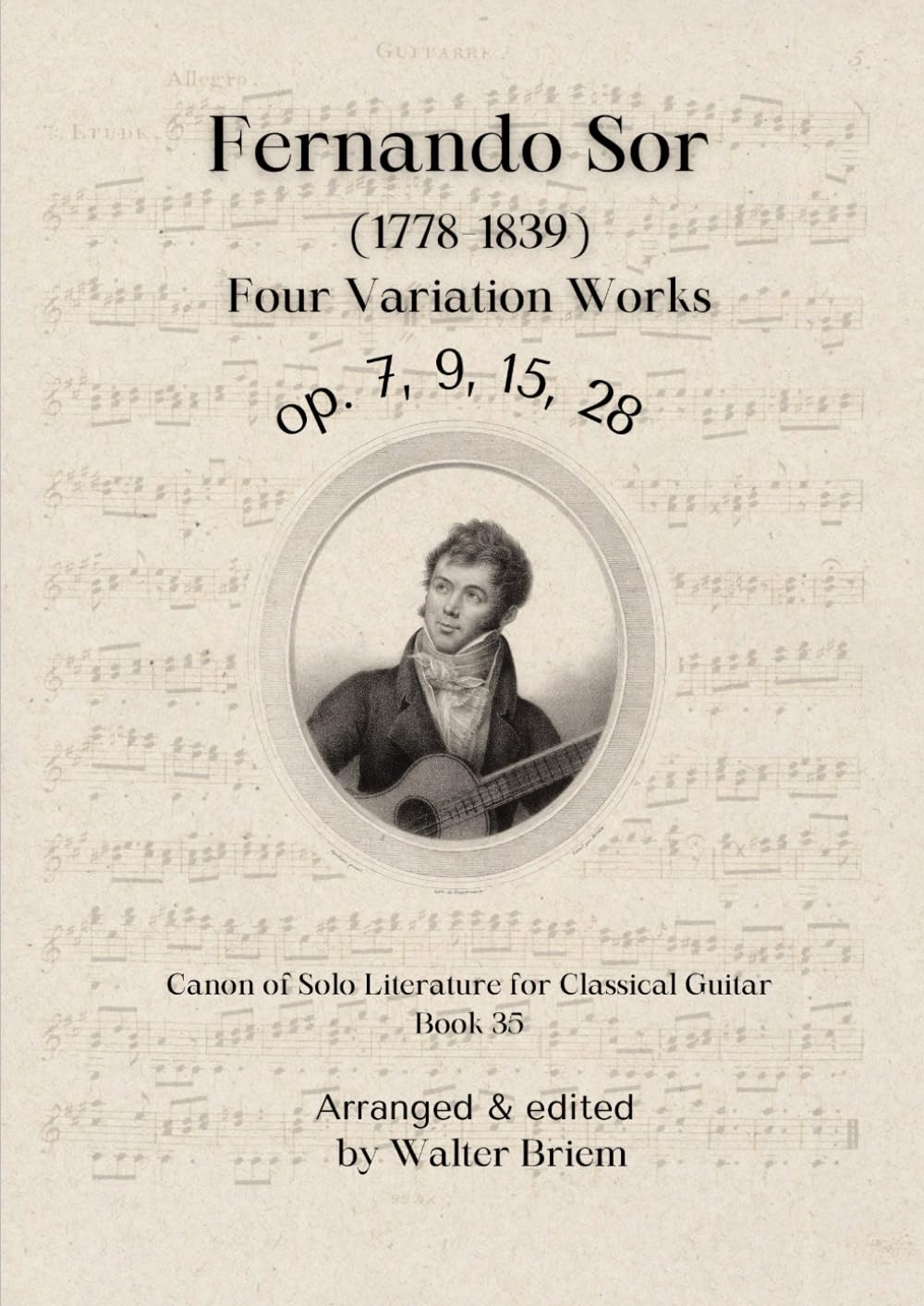 capítulo por capítulo baixar Fernando Sor Four Variation Works: op. 7, 9, 15, 28 (Canon of Solo Literature for Classical Guitar) (German Edition)