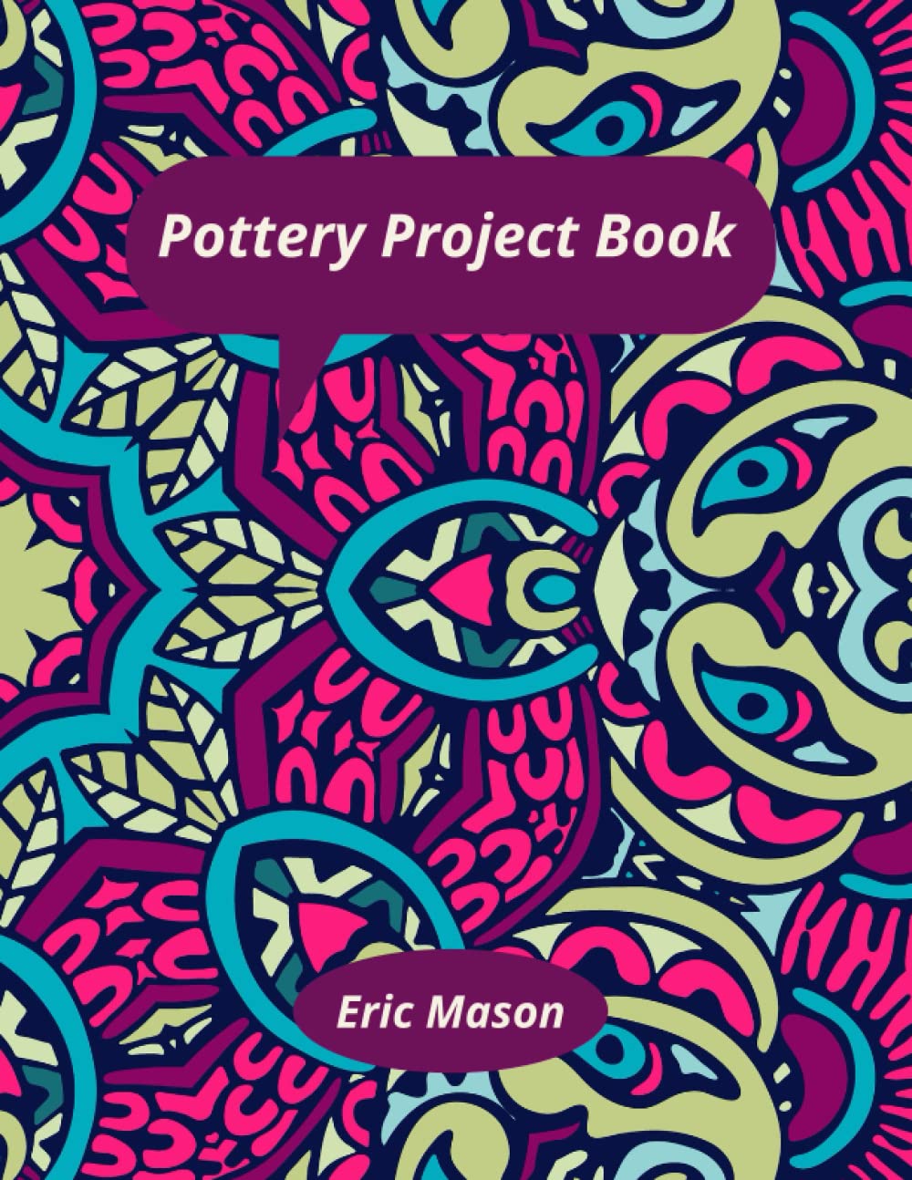 ler totalmente Pottery Project Book: Your Project Blue Print Gate Way